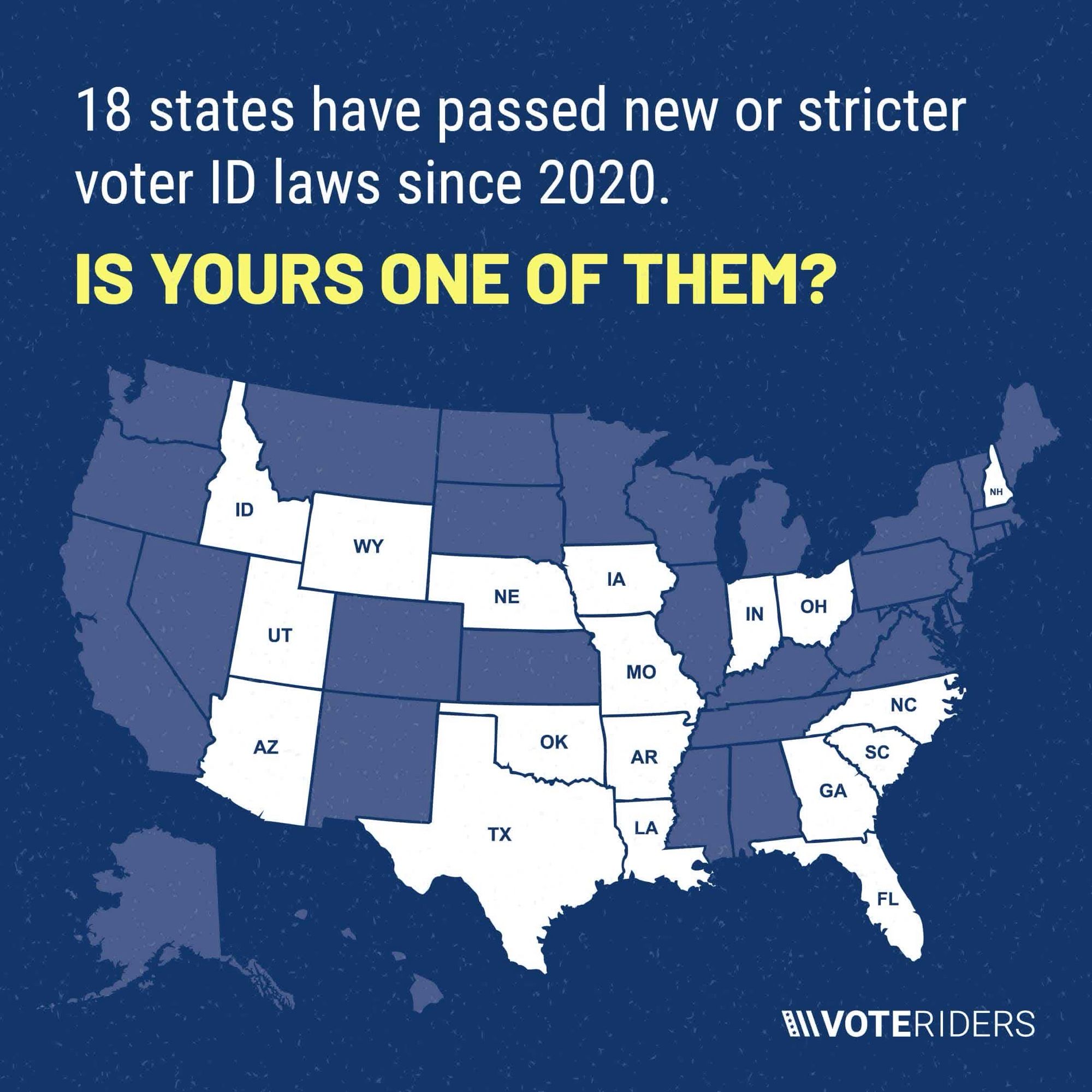 18 states have passed new or stricter voter ID laws since 2020. Is yours one of them?