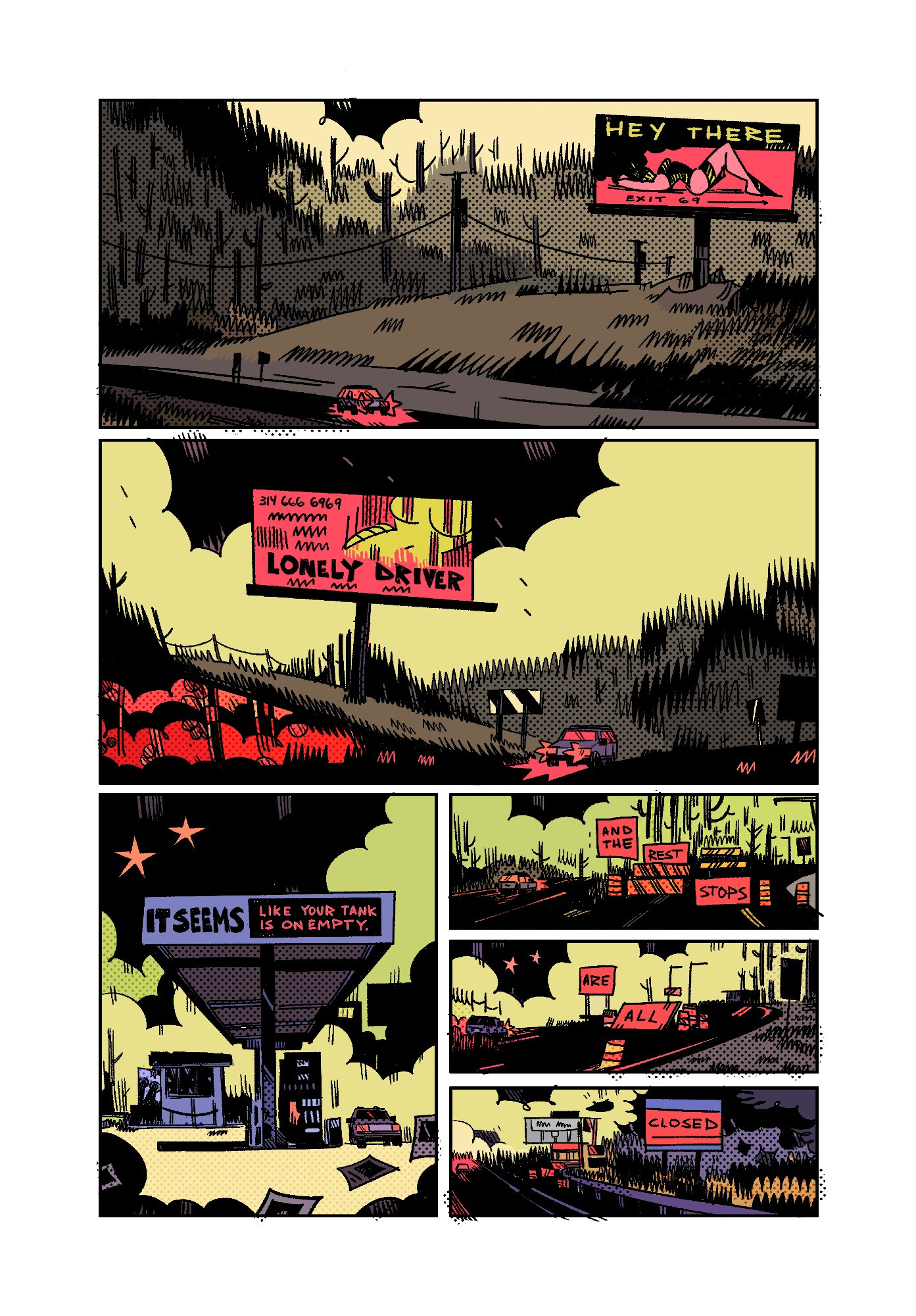 A page of hey there lonely driver. The text reads: 

Hey there, Lonely Driver. 
It seems like your gas tank is on epmty
and the
rest 
stops
are
all
closed. 