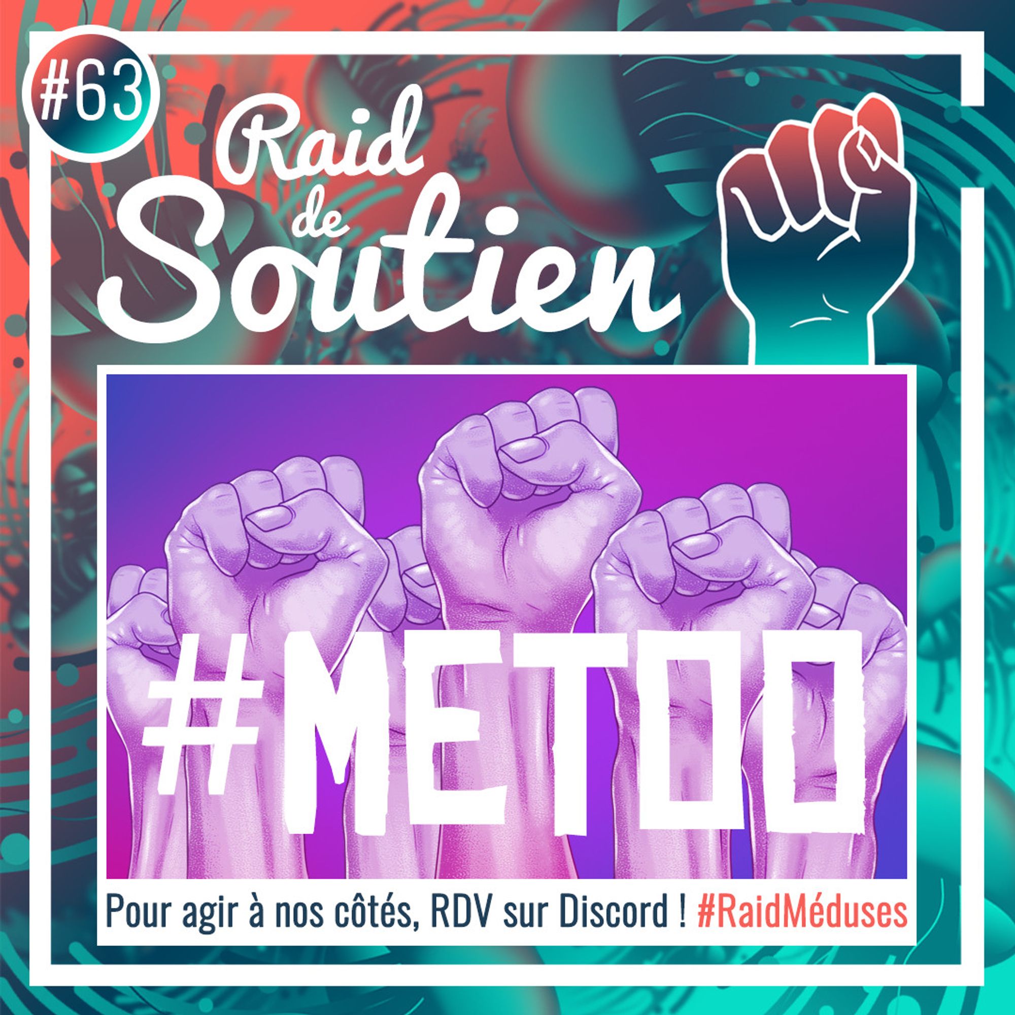 Raid de soutien #63 - #MeToo - RDV sur Discord