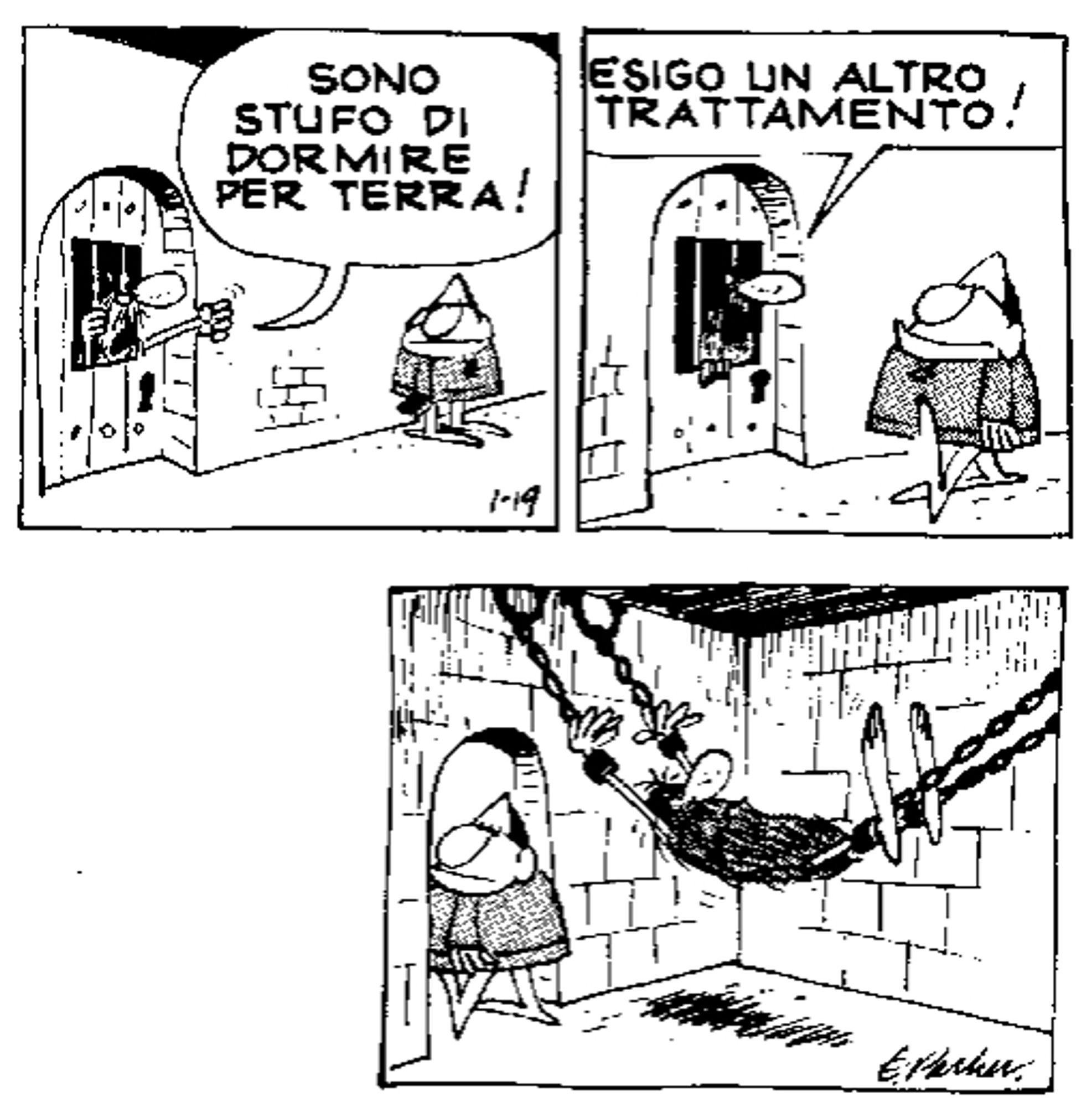 Vignetta del mago Wiz: il prigioniero protesta dicendo che è stufo di dormire sul pavimento e che esige un trattamento diverso.
Vignetta finale: il prigioniero è incatenato a mo' di amaca. Accontentato