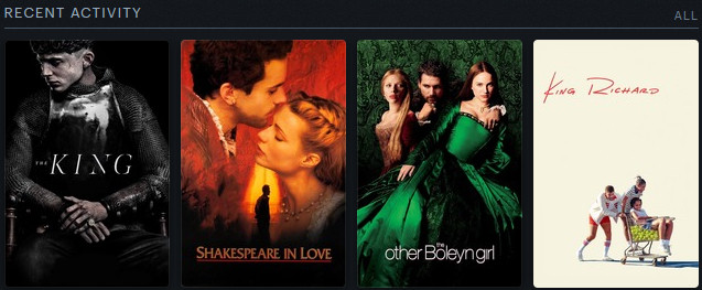 The King, Shakespeare In Love, The Other Boleyn Girl, and King Richard 