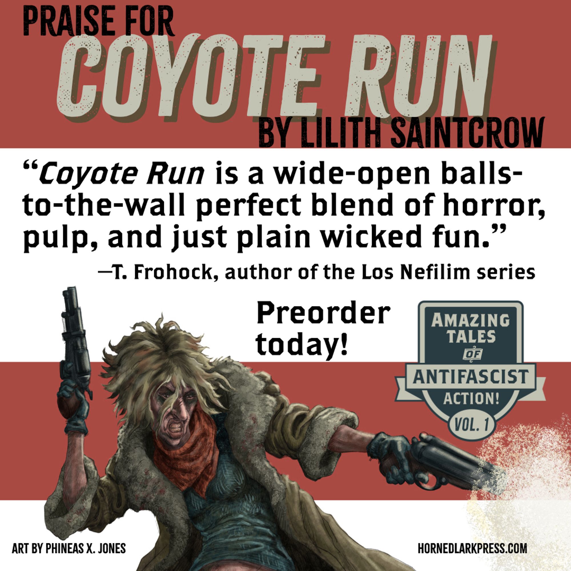 A blurb from author T. Frohock reads, “Coyote Run is a wide open balls-to-the-wall perfect blend of horror, pulp, and just plain wicked fun.”