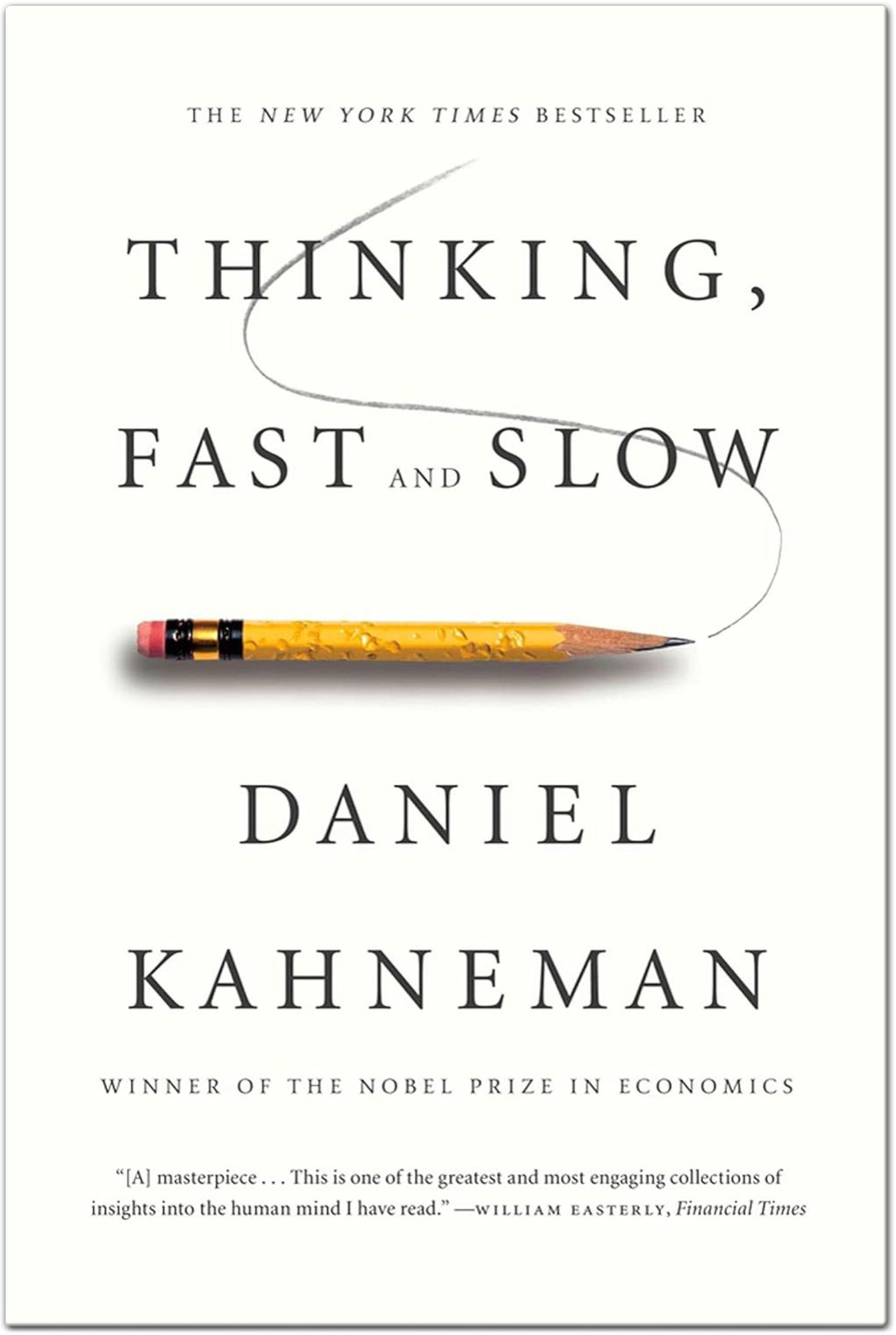 Book Summary: Thinking Fast and Slow by Daniel Kahneman