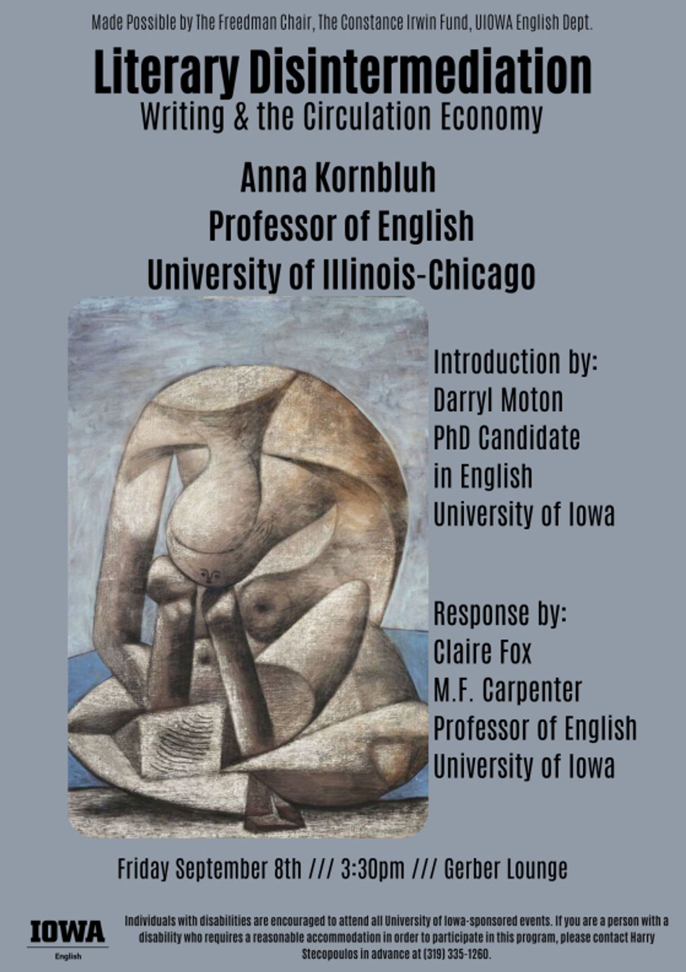 Flier for Anna Kornbluh's talk titled "Literary Disintermediation: Writing & the Circulation Economy" happening Friday Sept. 8th at 3:30PM in the Gerber Lounge in EPB.