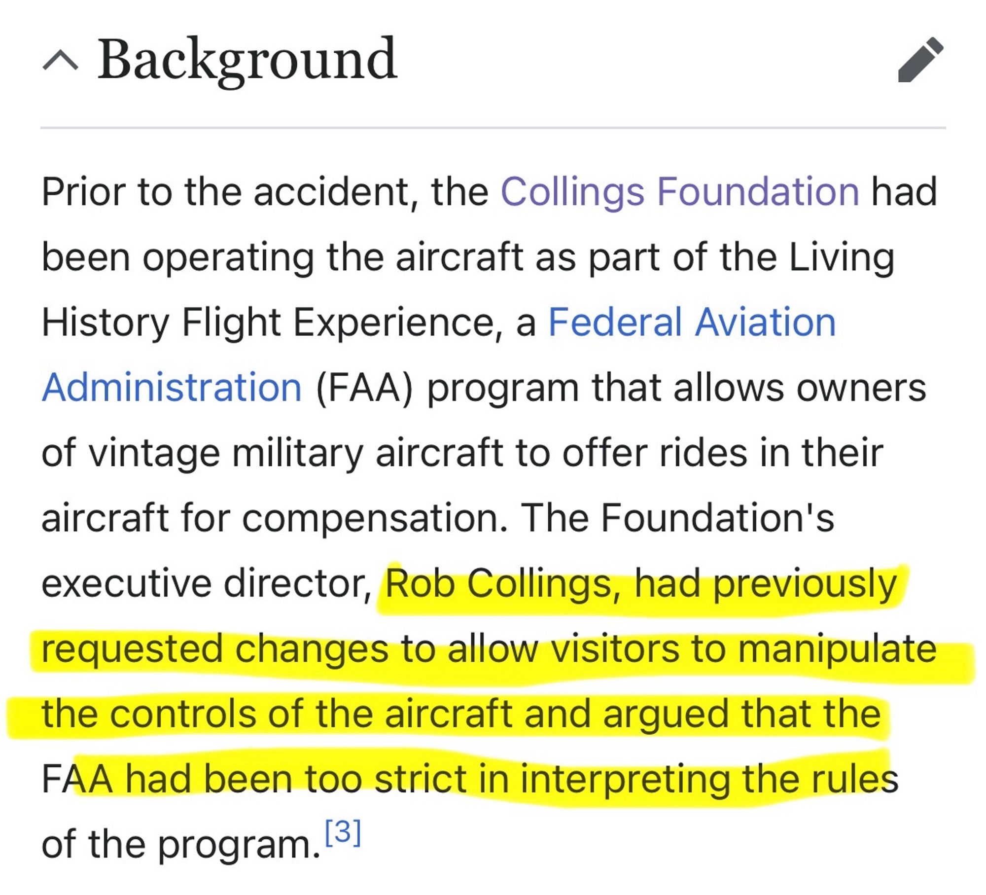 Screenshot from the wikipedia page about the crash, with text highlighted. 

Background
Prior to the accident, the Collings Foundation had been operating the aircraft as part of the Living History Flight Experience, a Federal Aviation Administration (FAA) program that allows owners of vintage military aircraft to offer rides in their aircraft for compensation. The Foundation's executive director, {highlight begins} Rob Collings, had previously requested changes to allow visitors to manipulate the controls of the aircraft and argued that the FAA had been too strict in interpreting the rules {highlight ends} of the program. [3]