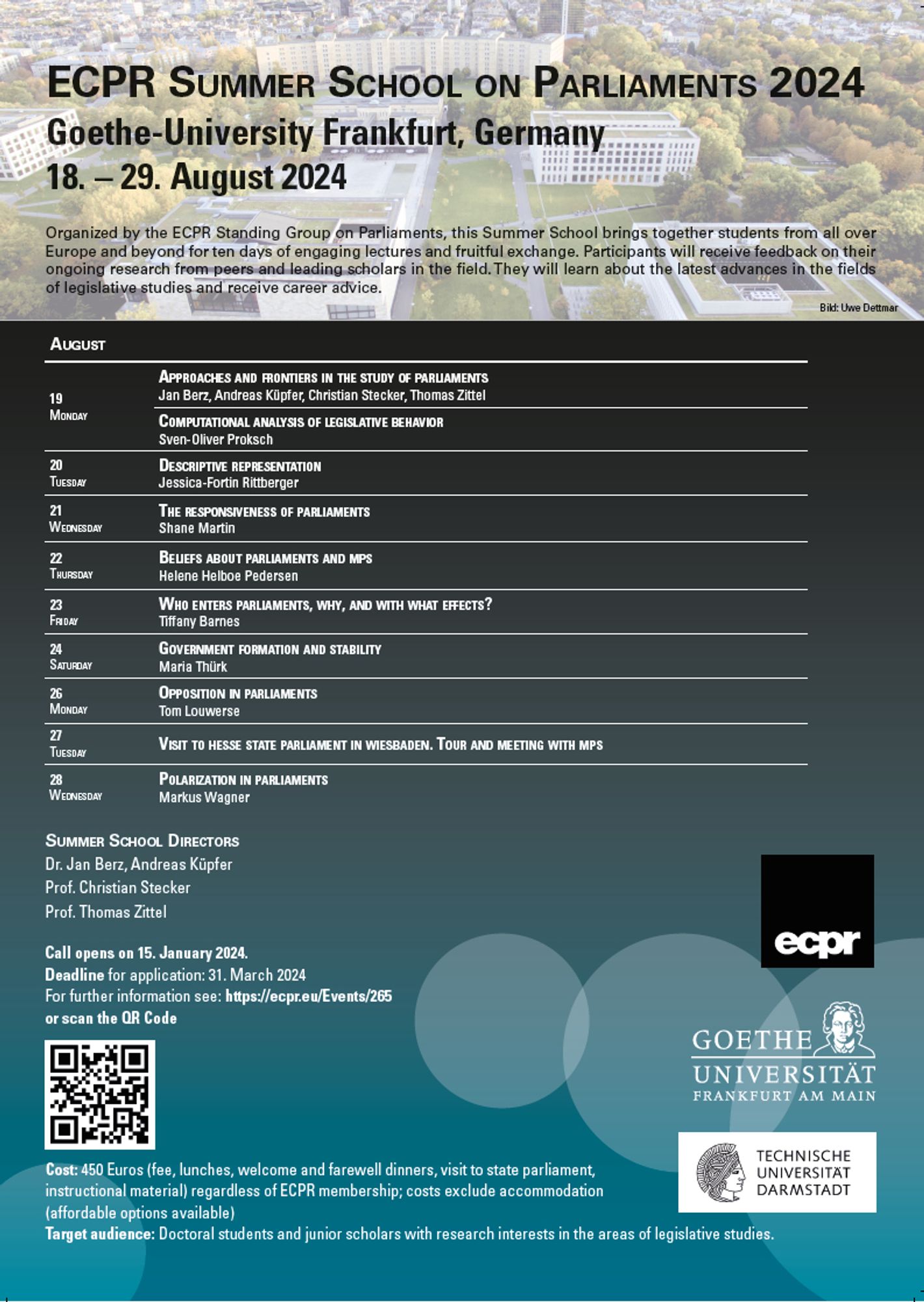 Programme of the ECPR Summer School on Parliaments. Visit website for similar information.