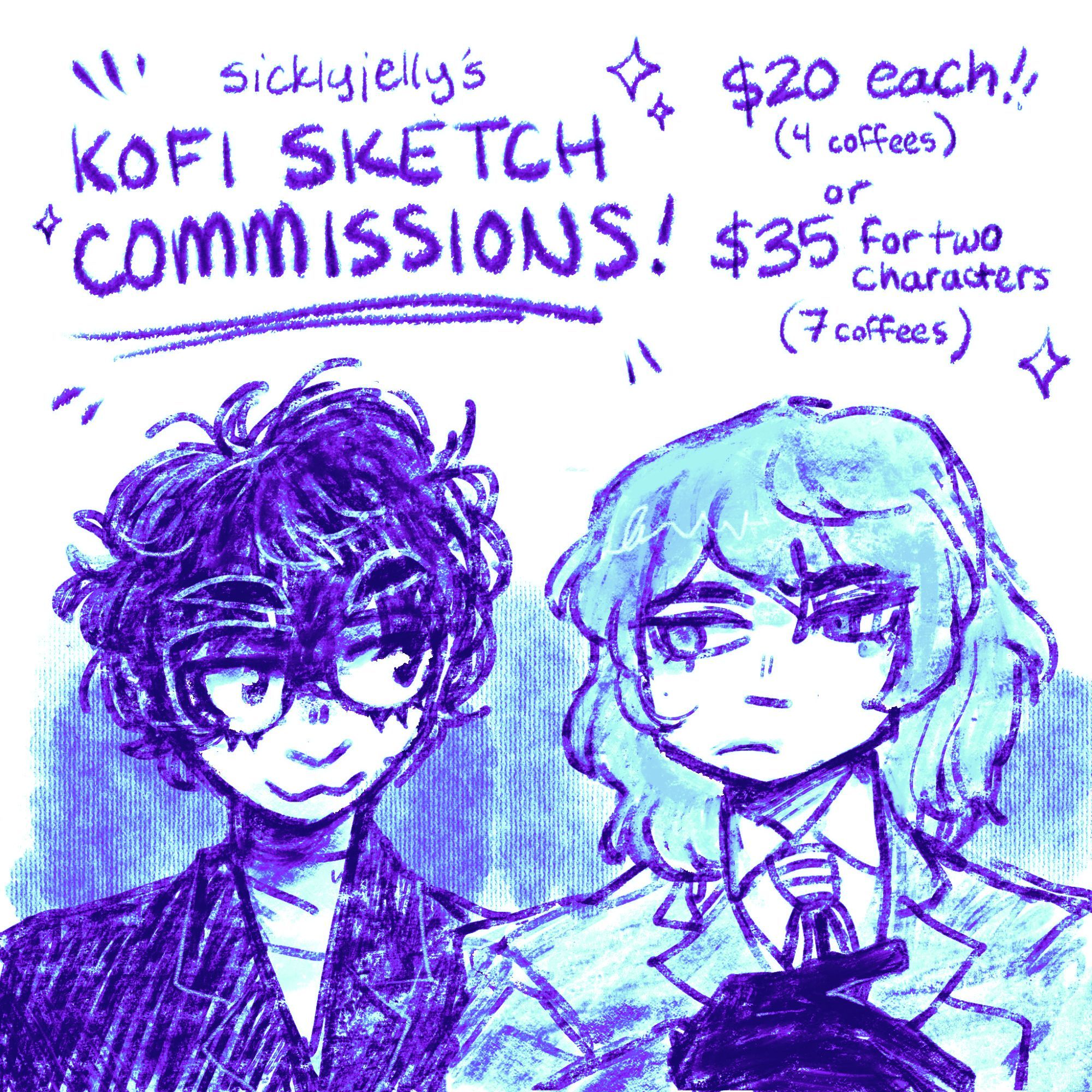 sicklyjelly's KoFi Sketch Commissions! $20 each (or 4 coffees) OR $35 for two characters (or 7 coffees). featuring a blue doodle of Joker and Akechi from Persona 5.