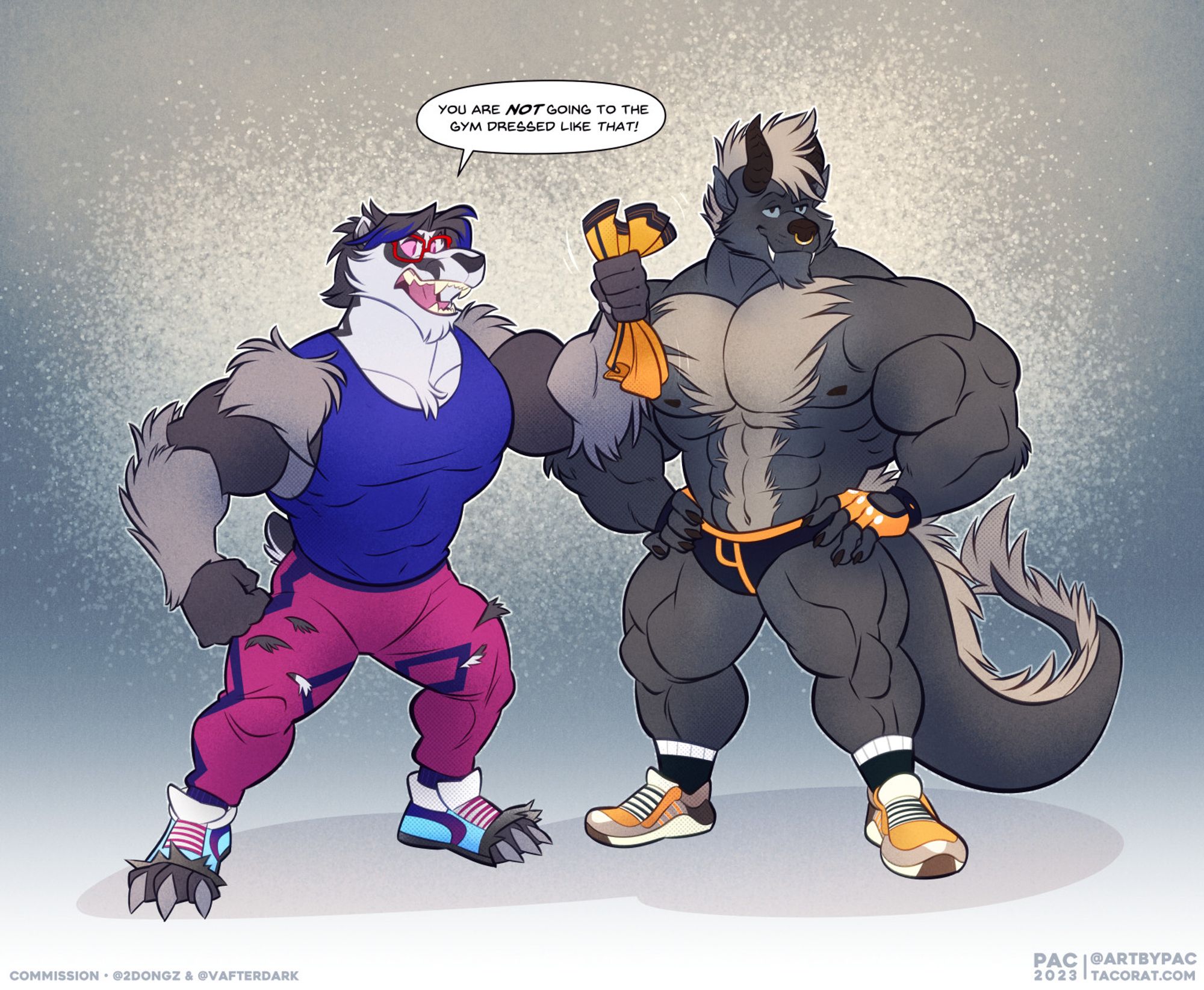 An angry badger yelling at a half-naked behemoth, "You are NOT going to the gym dressed like that!"

DDArtTag