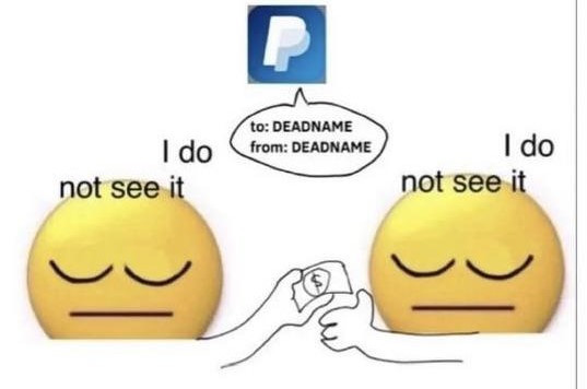 the "i do not see it meme" featuring two emojis passing money to each other.