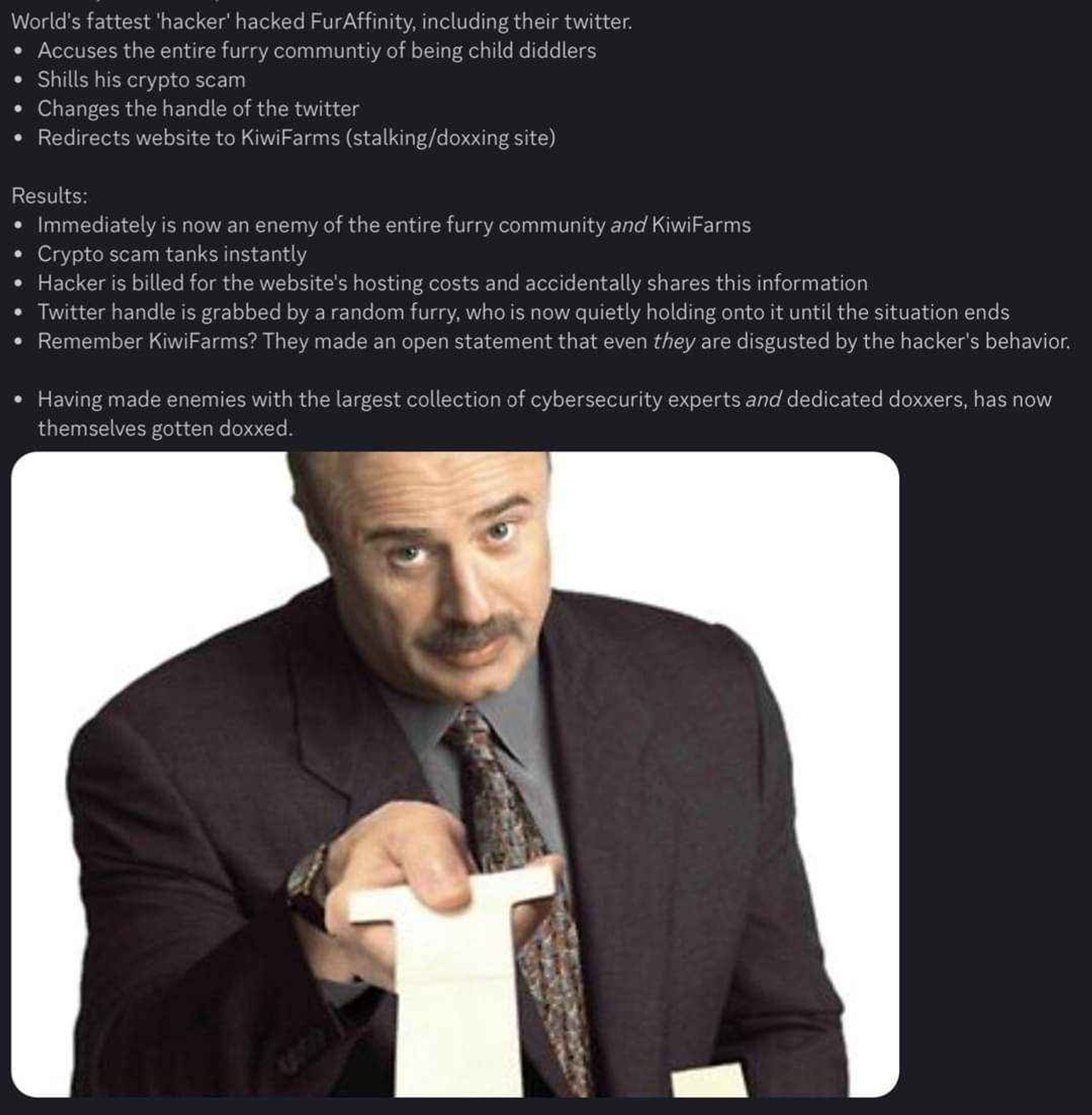 Meme listing the degree to which the FurAffinity hacker failed.