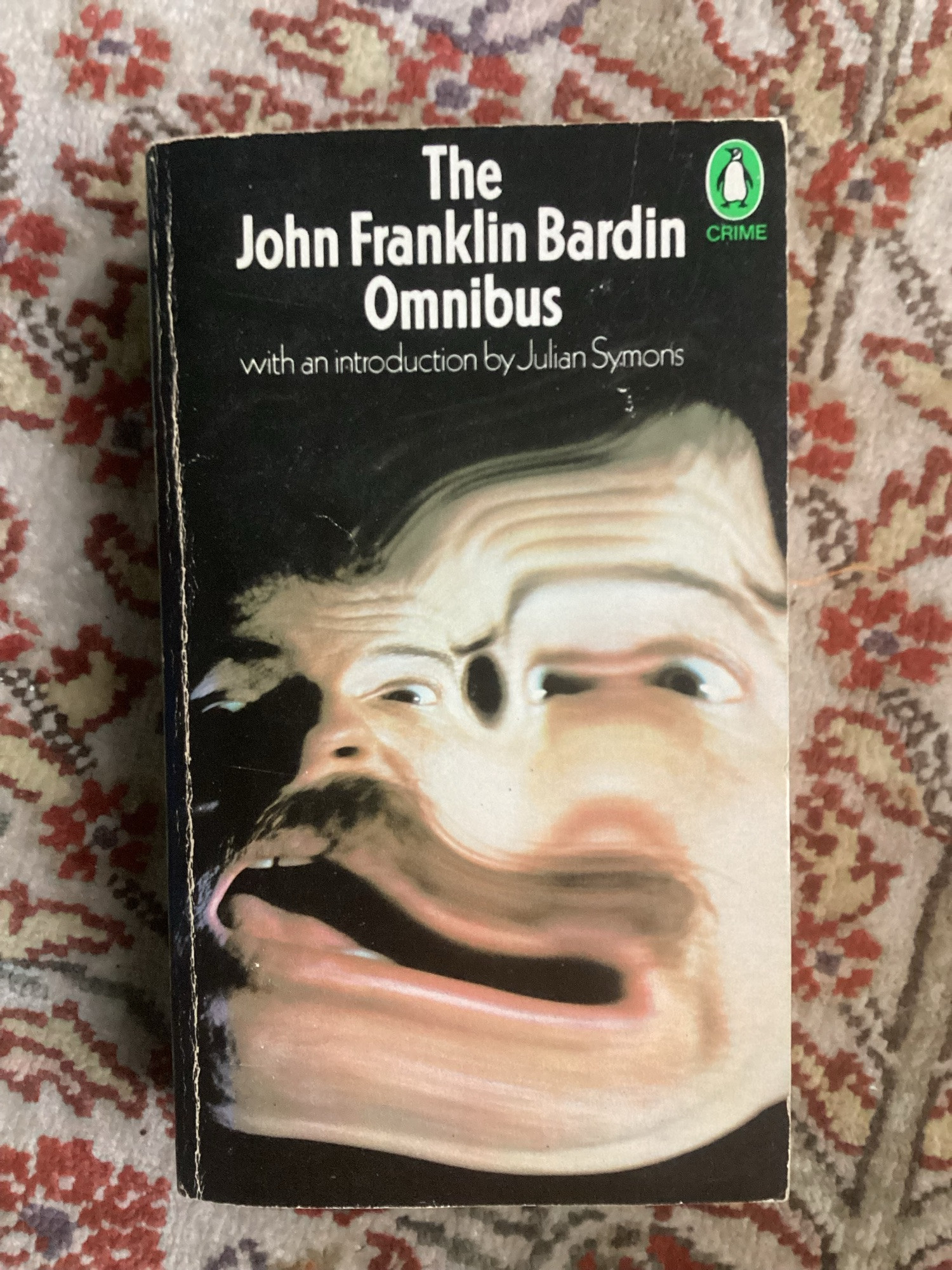 50p from the Gilmore Place thrift shop. Contains three novels: The Deadly Percheron, the Last of Philip Banter and Devil take the Blue-Tail Fly.