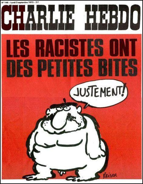 Couverture de Charlie Hebdo (sept 1973) : Un gros monsieur à béret et petit pénis répond "Justement !" au gros titre du journal "Les racistes ont une petite bite"