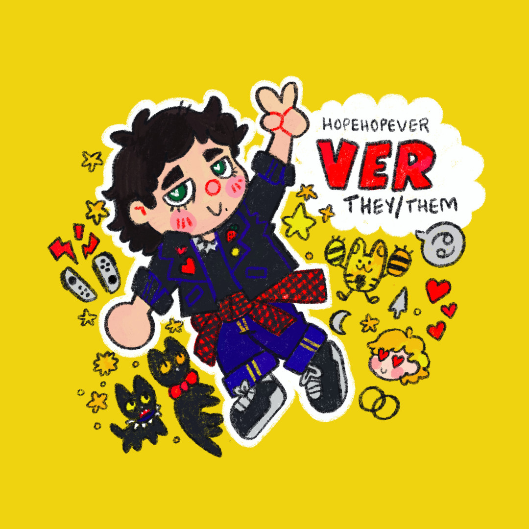 A digital drawing emulating a hand-drawn style. Cutesy self-portrait of an artist introducing themself. They are floating in the air and surrounded by small objects while they are making a peace sign with one hand. Their name is Ver, as it says next to them: "hopehopever, Ver, they/them"
The artist is wearing a black jean jacket, a black shirt, a red flannel that is tied around their waist, blue jeans with cuffed legs, and black and white tennies. They have a dark brown mullet and green eyes with white hearts in them. There is a beauty mark under their mouth on the left side. Surrounding them are several flourishes including: two black cats, a larger one with a red bow and a smaller one with a purple, spiked collar; a headshot of a person with short blond hair (this is their spouse, Sky); stars; a moon; a sun; two white Switch controllers; the Pokemon Elekid; hearts; a speech bubble with the icon representing the astrological sign Cancer (this artist is a Cancer); and a computer cursor.