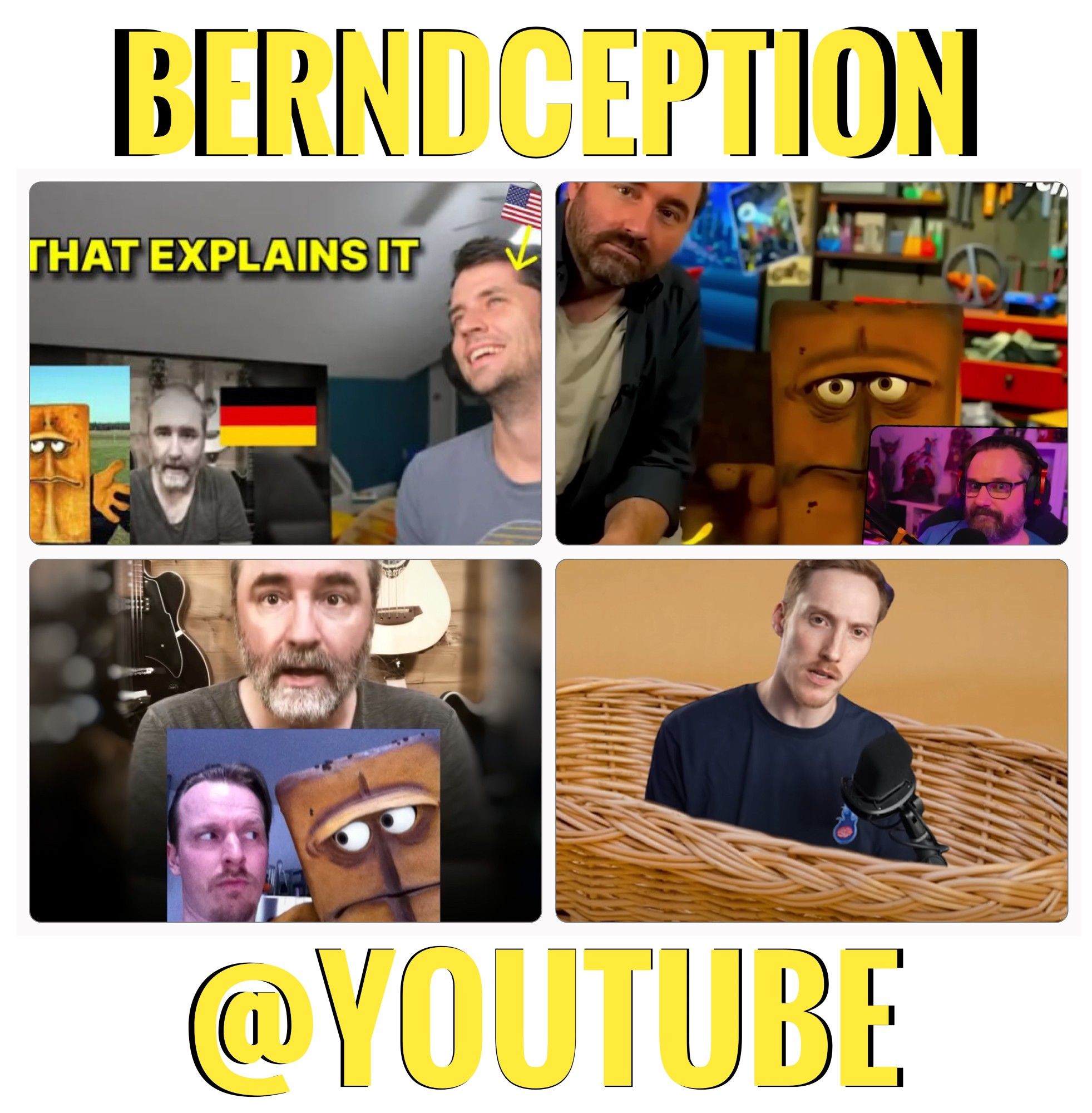 Collage von vier Screenshots aus diversen Reactionvideos über Bernd das Brot mit Ryan Wass, Gronkh, Malternativ und mir selbst. In meinem Screenshot sieht man außerdem Bernd Co-Erfinder Norman Cöster. Darüber und darunter steht "Berndception at Youtube"