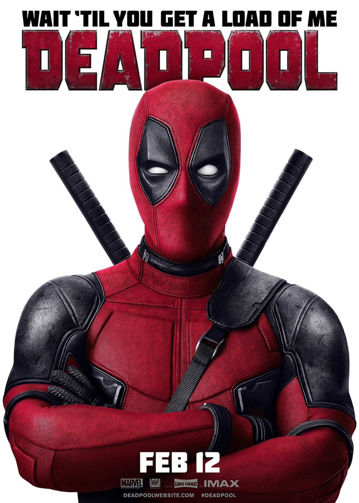 Poster for first Deadpool film. He’s posed in his red and black suit with arms folded. 