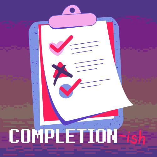 An illustration of a checklist. The word “completion-ist” underneath it