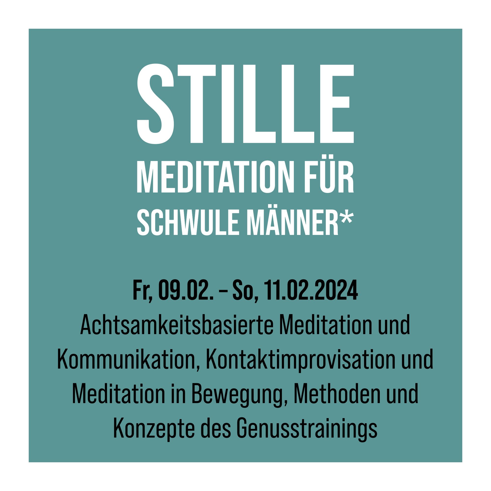 Weiteres Seminar: Stille – Meditation für schwule Männer