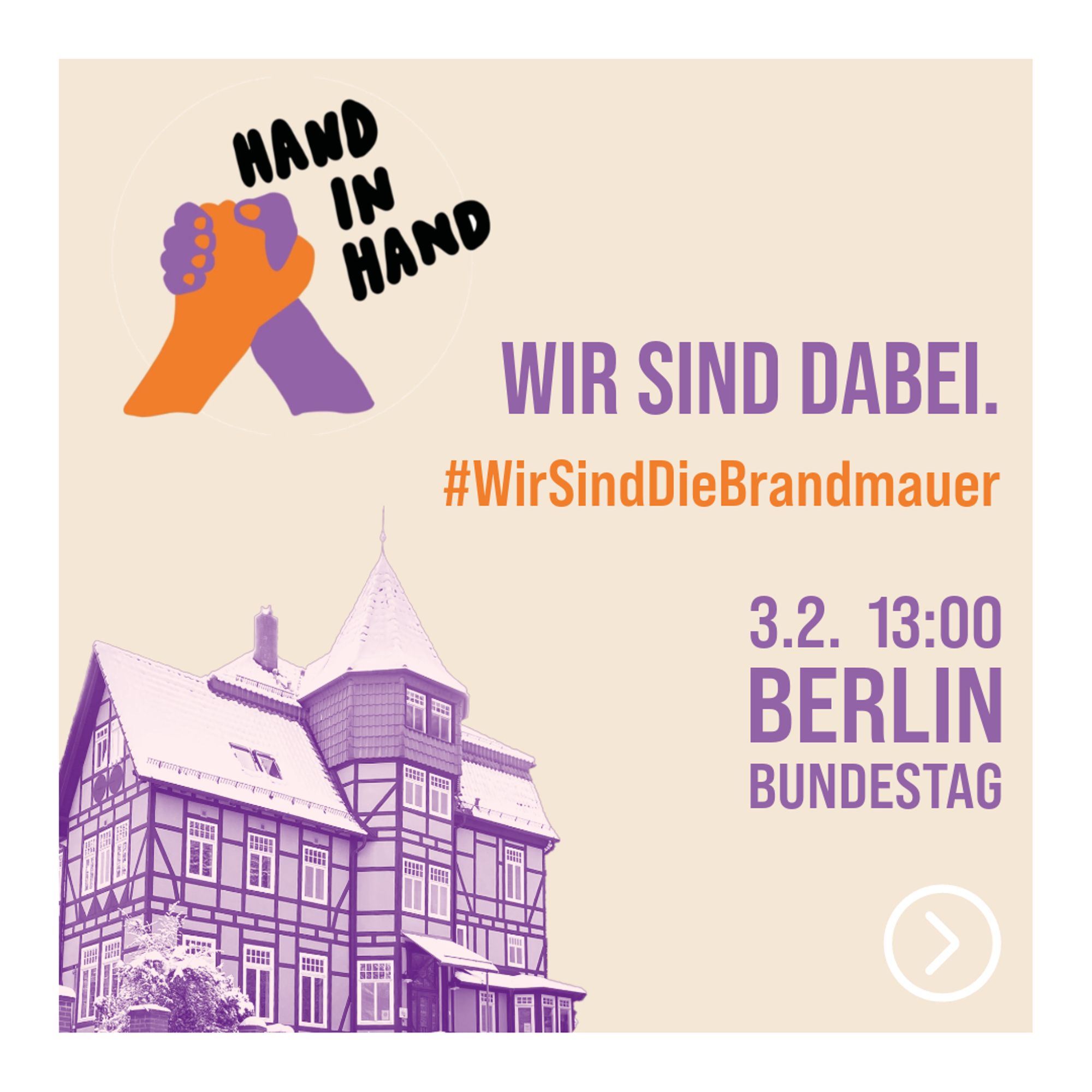 Waldschlösschen-Hauptgebäude in lila, Logo "Hand in Hand", Wir sind dabei, #WirSindDieBrandmauer, 3.2. 13:00 Berlin Bundestag