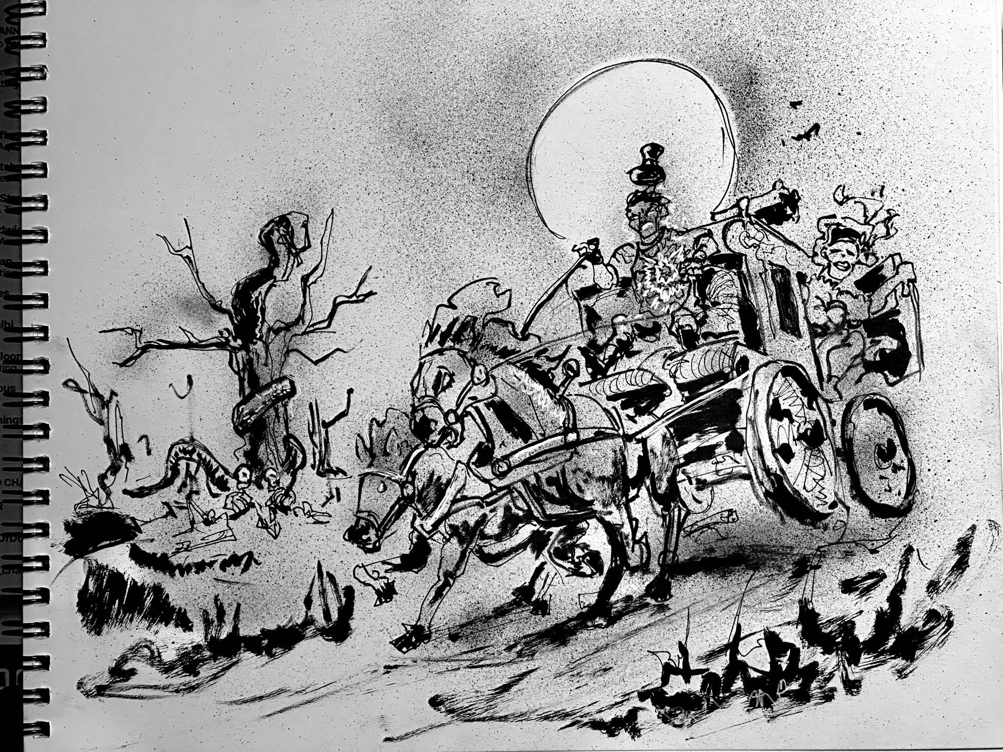 Ink sketch of a two-horsepower stagecoach hurtling down a road lit by the full moon. The driver is out of control, losing his toohat and is wearing a tiedye t-shirt. Passenger is nearly falling out of an open door. They’re a drag queen, and their wig is getting blown off by the wind. 
In the background there are two skeletons leaning against a serpent-laden tree, a nod to an Incubus album cover. 