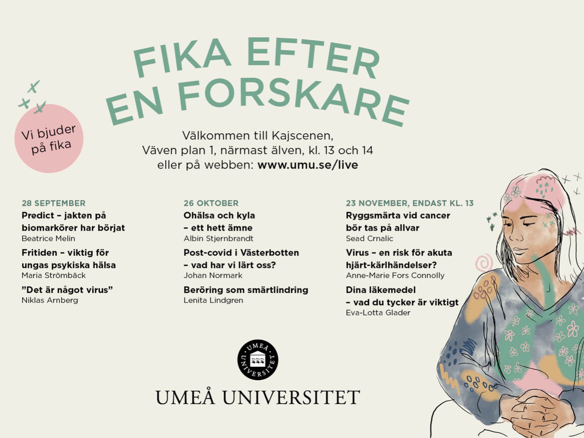 Vår program för höstterminen se också www.umu.se/fika