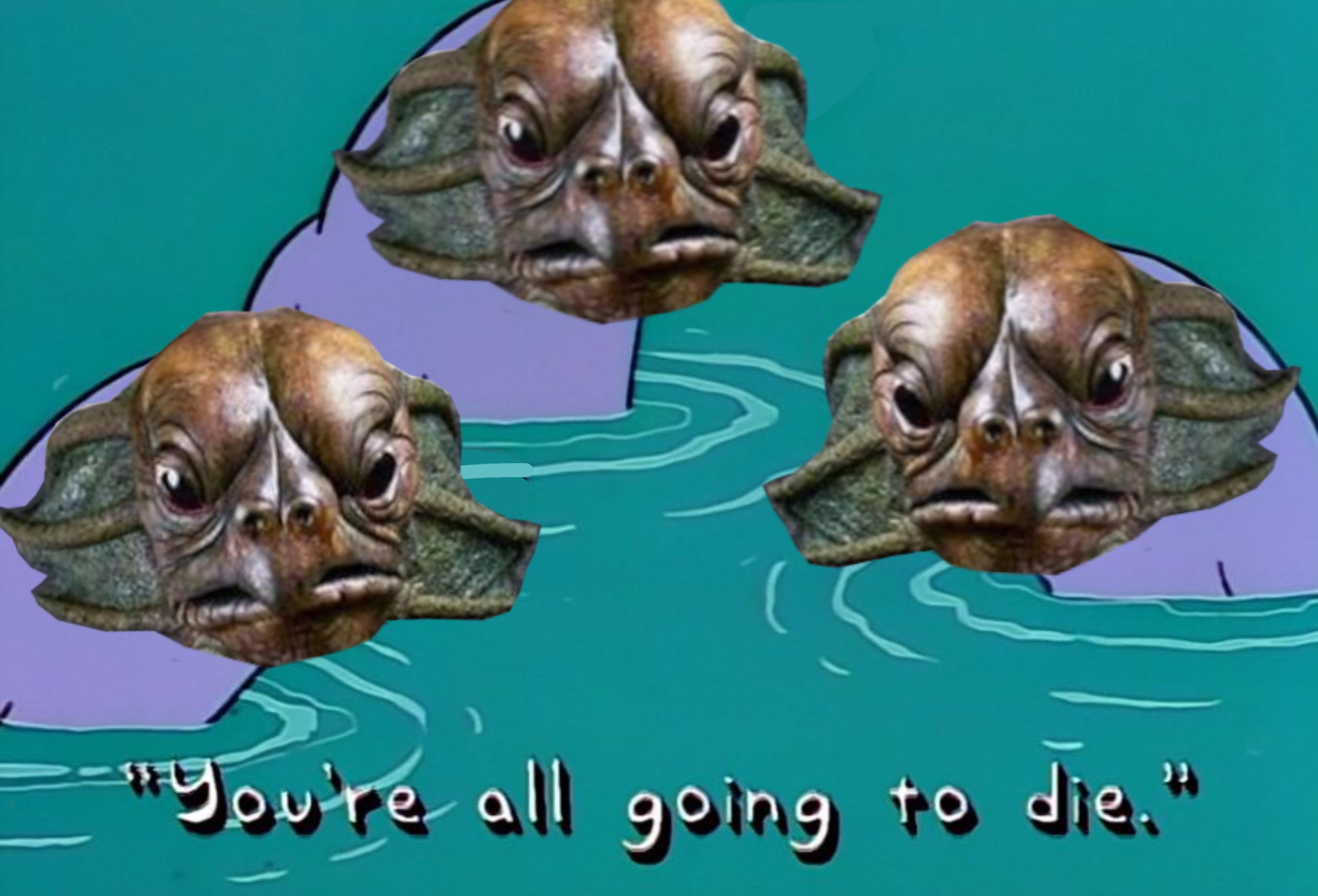 An edited still from ‘The Simpsons’ of three dolphins in the water. Three Sea Devils have been edited over them. The text on the image says “You’re all going to die”