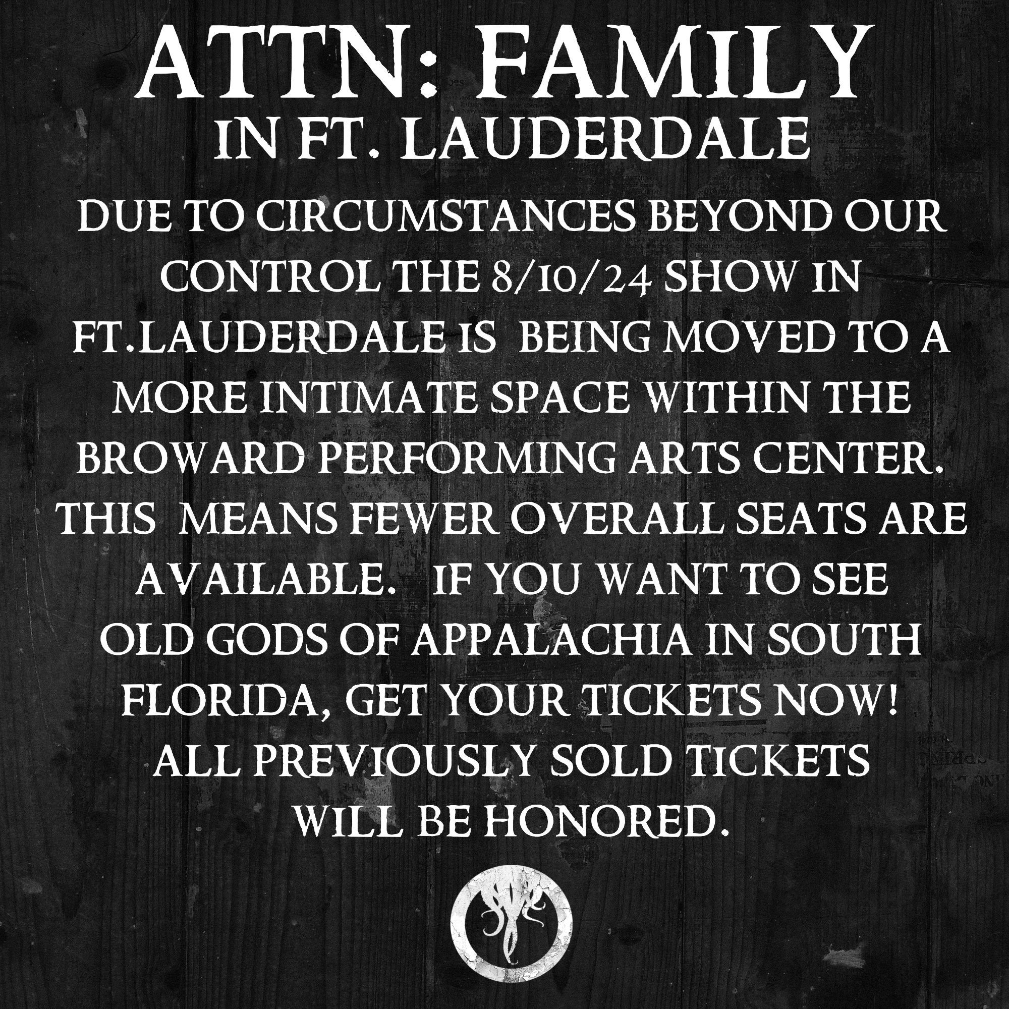 ATTN: Family in Ft. Lauderdale:
Due to circumstances beyond our control, the 8/10/24 show in Ft. Lauderdale is being moved to a more intimate space within the Broward Performing Arts Center. This means fewer overall seats are available. If you want to see Old Gods of Appalachia in south Florida, get your tickets now! All previously sold tickets will be honored.