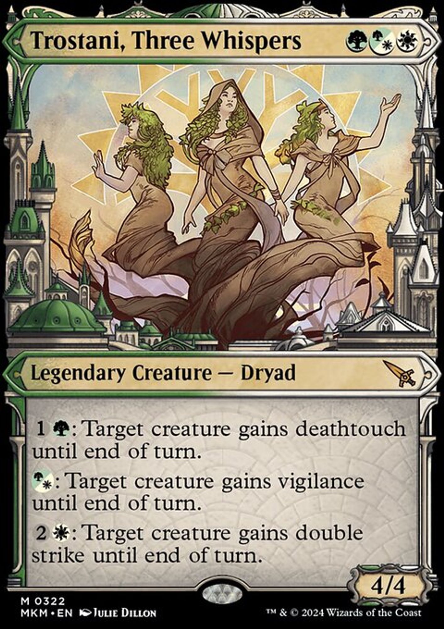 A Magic The Gathering card: Trostani, Three Whispers (2024), Art by Julie Dillon, Card text: {1}{G}: Target creature gains deathtouch until end of turn.
{G/W}: Target creature gains vigilance until end of turn.
{2}{W}: Target creature gains double strike until end of turn., 