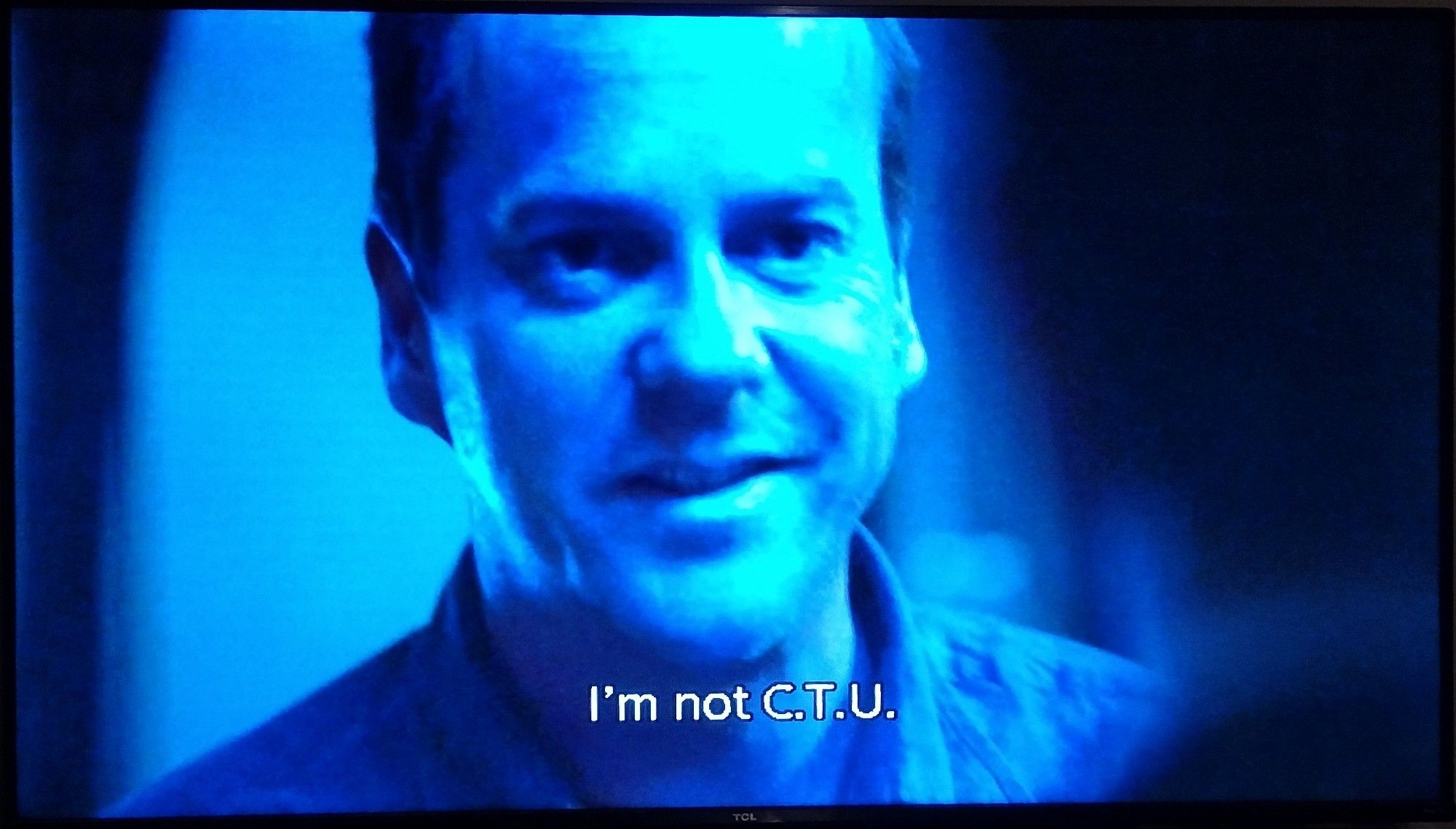 Jack Bauer stating "I'm not CTU." To Lynn McGill S5E5