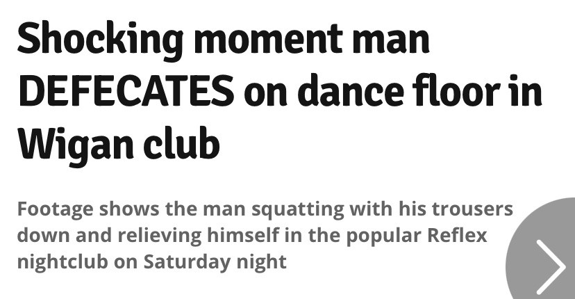 Shocking moment man
DEFECATES on dance floor in Wigan club
Footage shows the man squatting with his trousers down and relieving himself in the popular Reflex