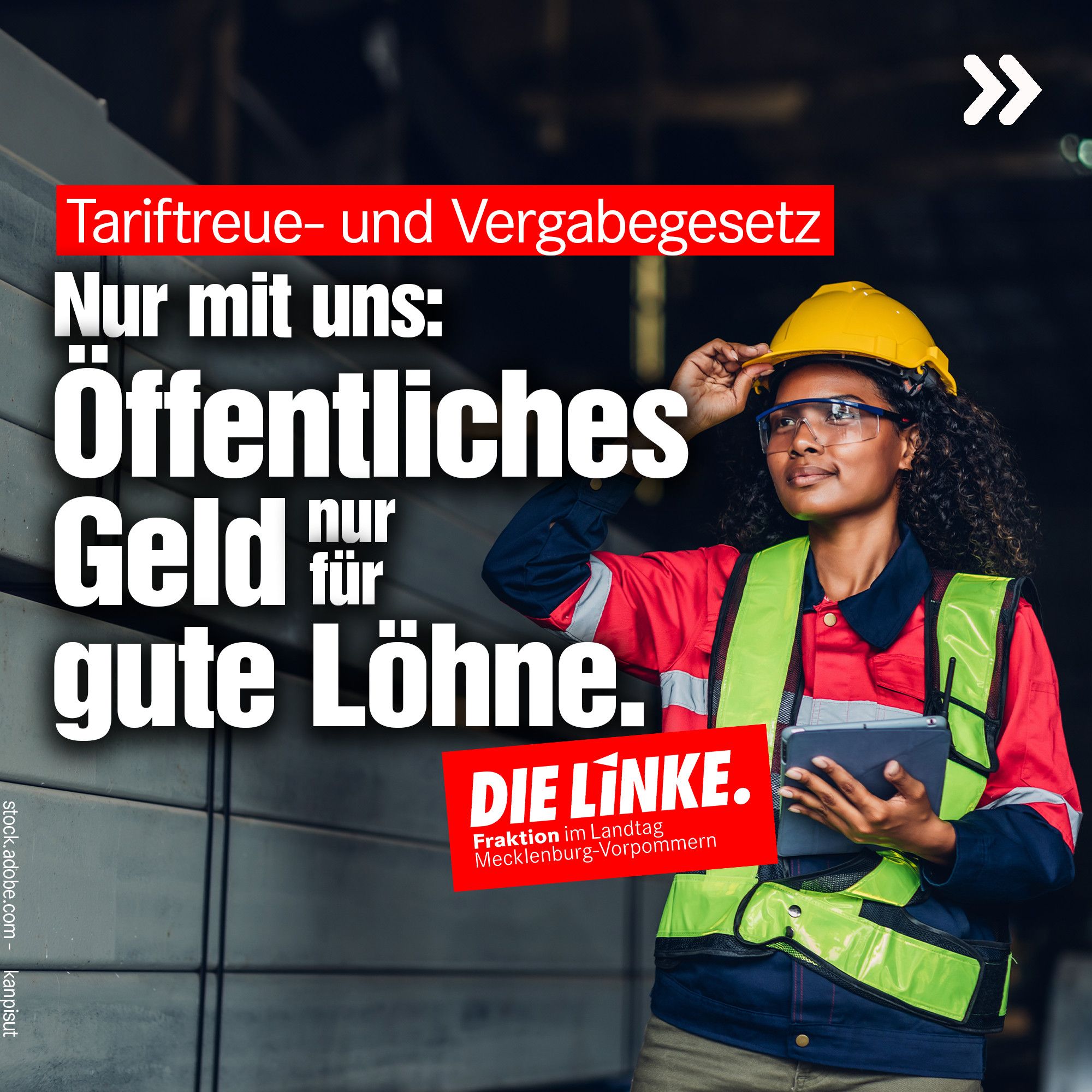 Tariftreue- und Vergabegesetz. Nur mit uns: Öffentliches Geld nur für gute Löhne.