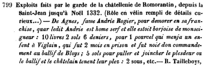 extrait d'un inventaire d'archives : "pour 1 pourcel qui menja un enfent à Viglain, qui fut 2 mois en prison et fut noié don commandement au baillif de Bloys..."