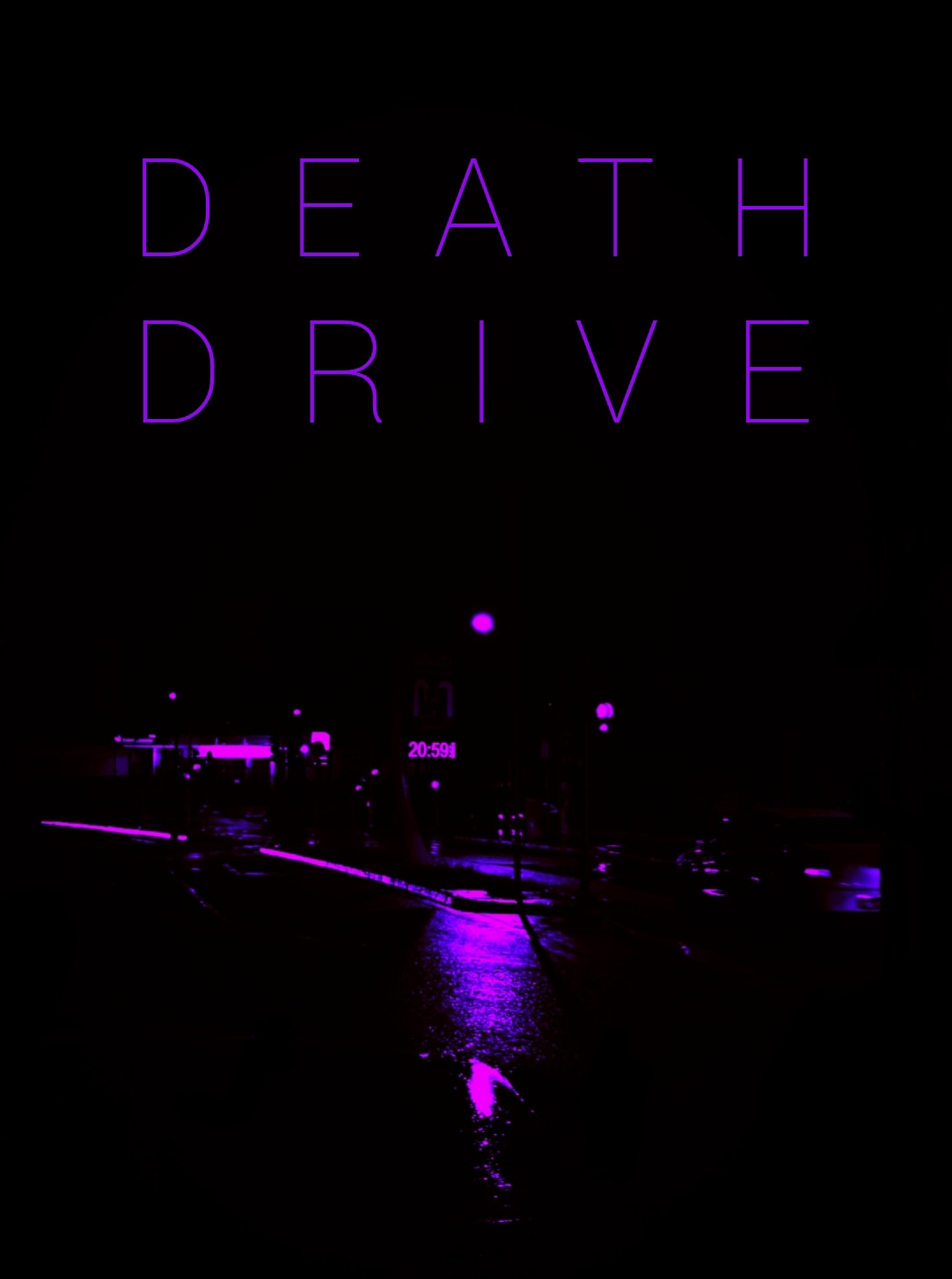 A bright violet city at night, "Death Drive" written above it, as to evoke the toughts which were had at that moment in time.