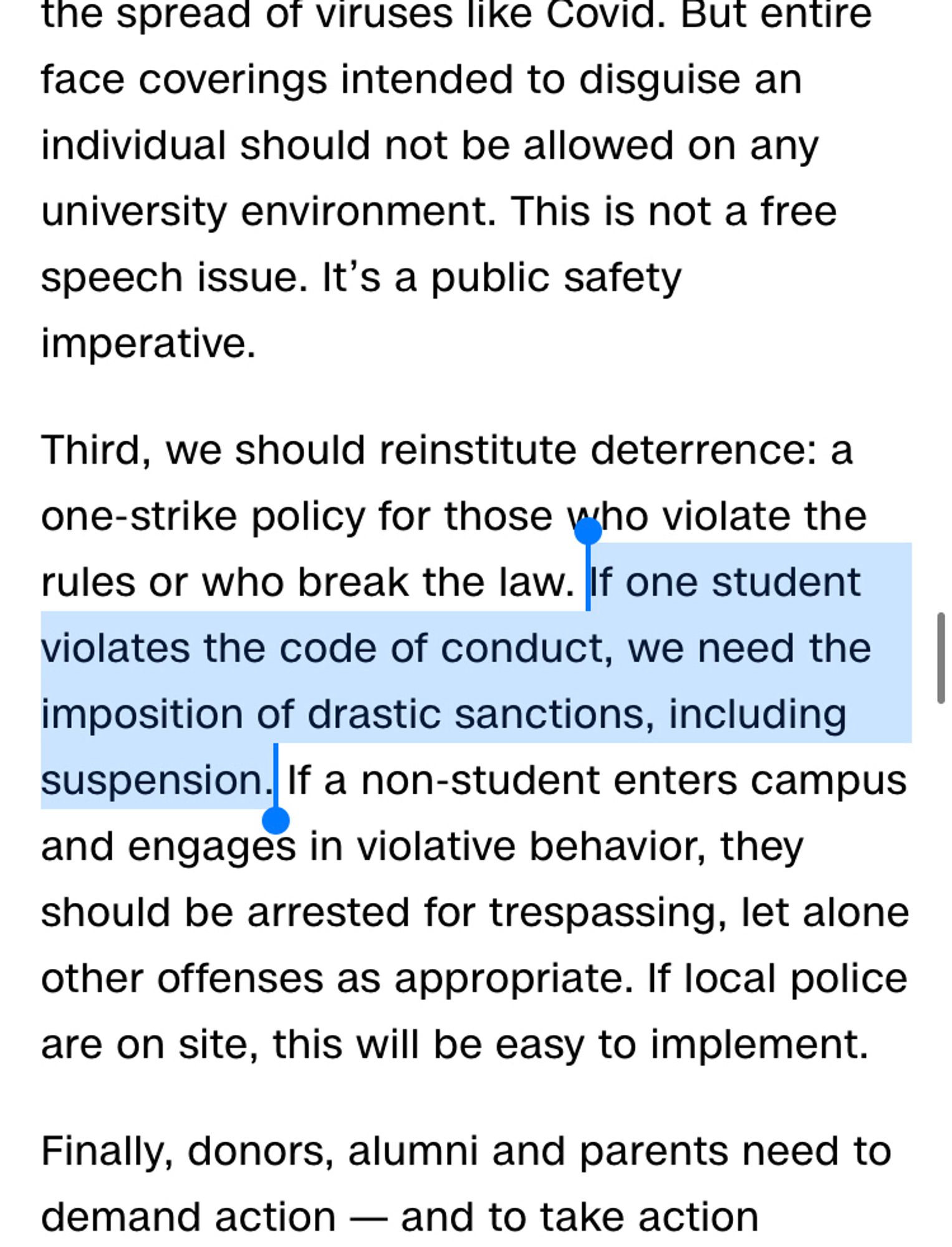 If one student violates the code of conduct, we need the imposition of drastic sanctions, including suspension.