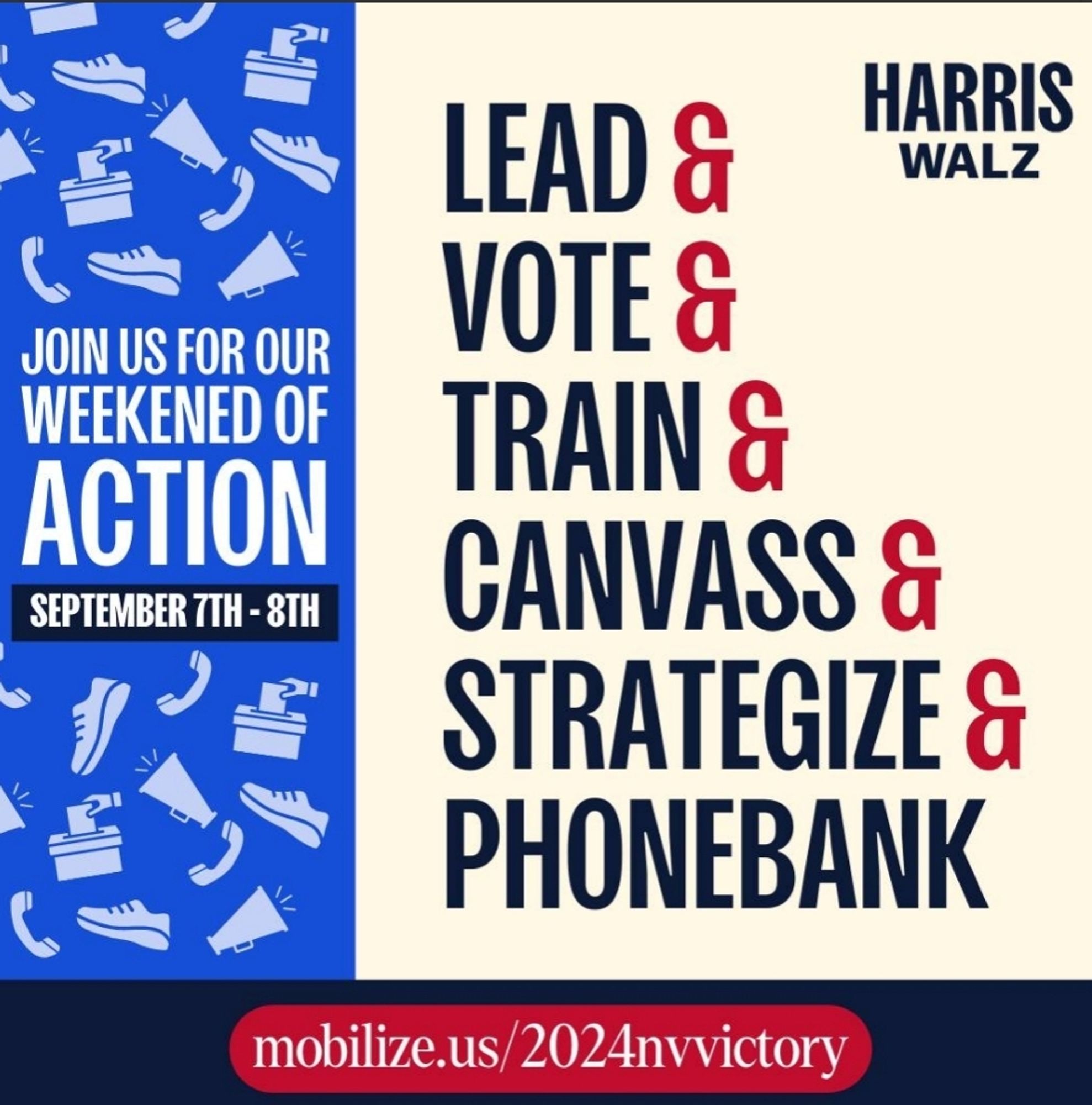 A graphic that reads join us for our weekend of action september seventh to september eighth vote and train in canvas and strategize, and phone bank URL: mobilize.US/2024NVvictory