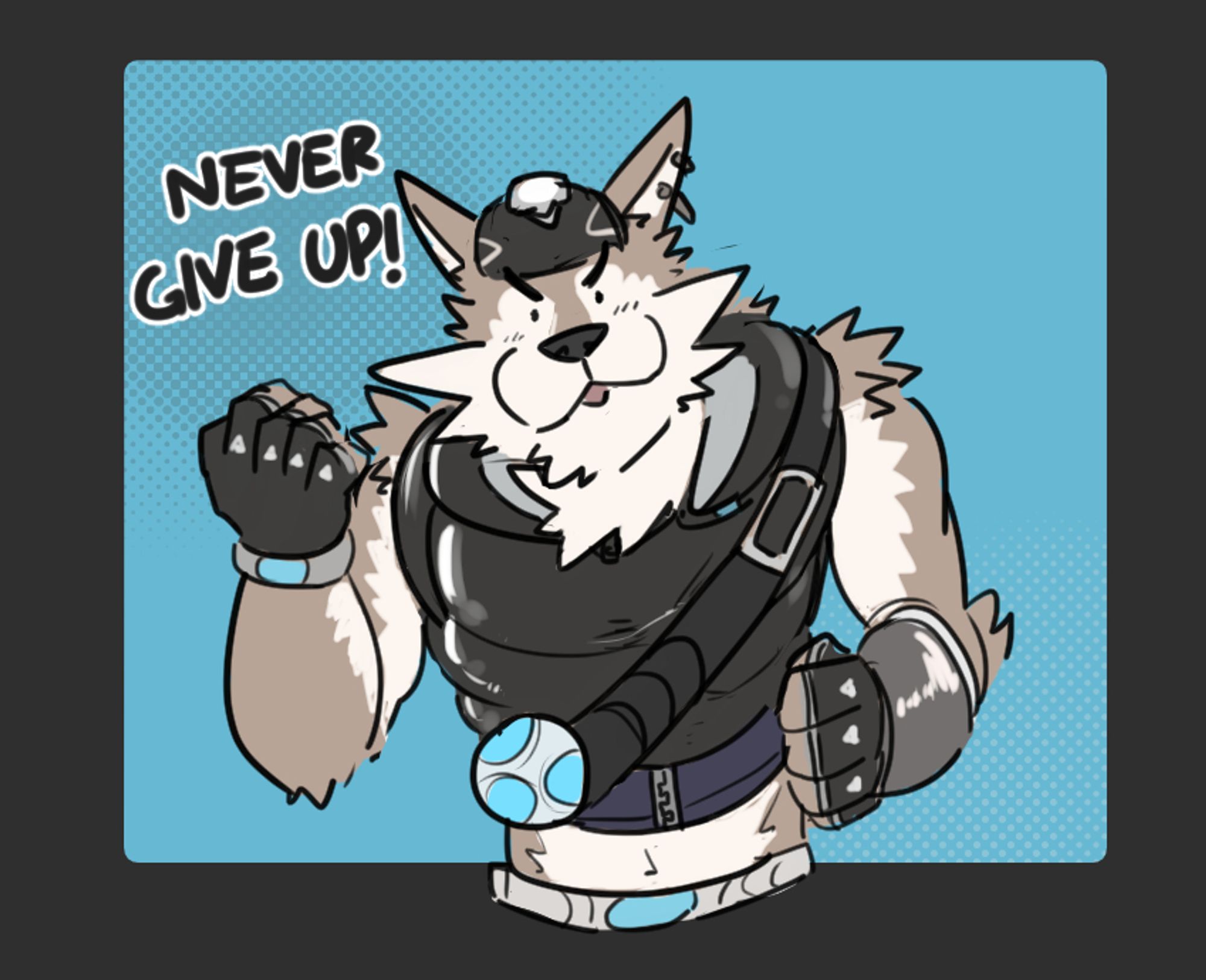 Wolf Character Wendell encourage you saying "Never Give Up!"