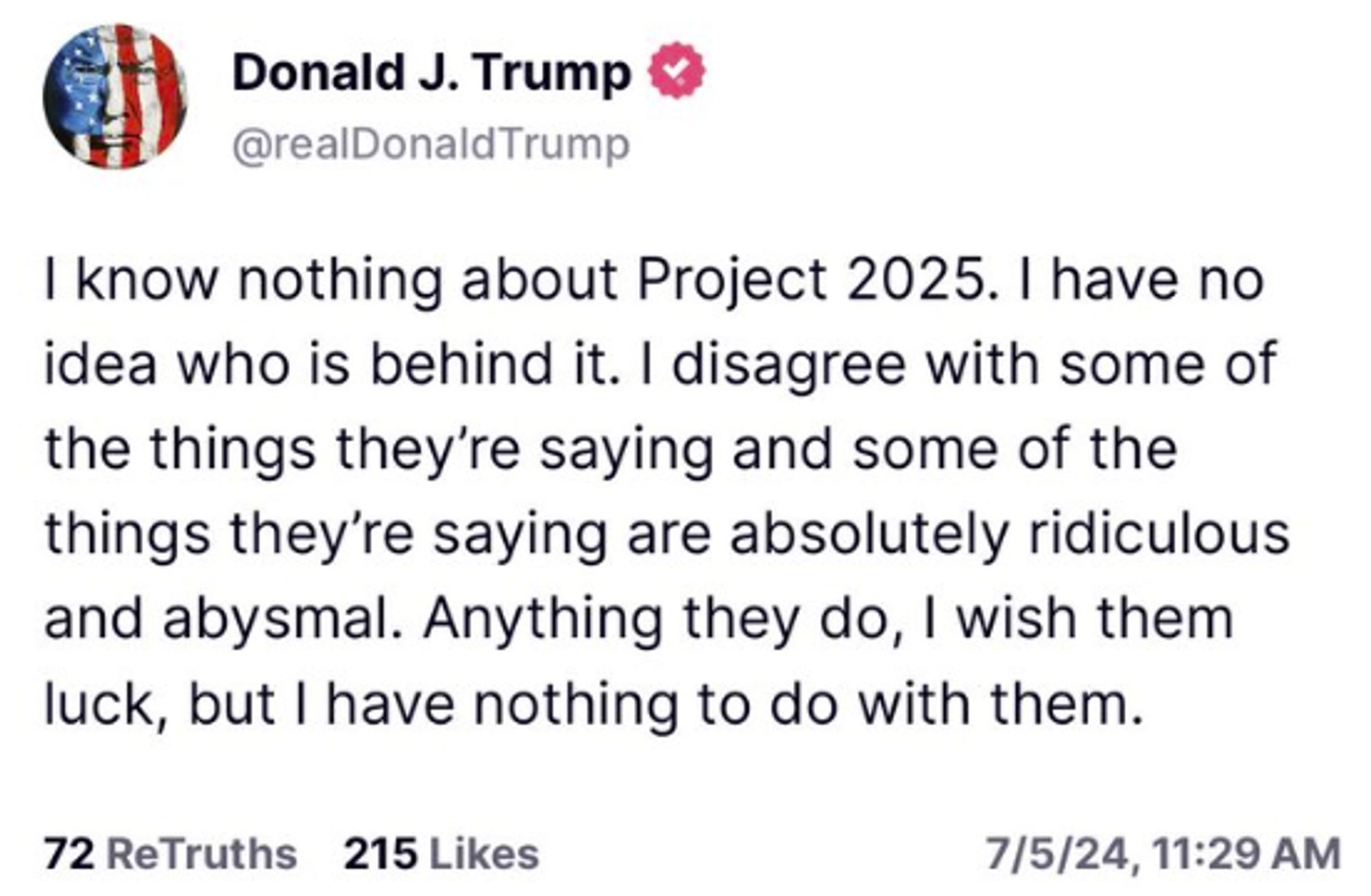 Trump quote denying knowledge or involvement whilst saying he is familiar with, and supports project 2025.