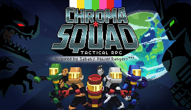 Cover art for Chroma Squad: Tactical RPG