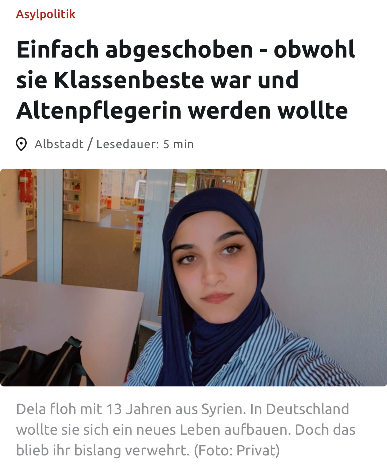 Screenshot von einem Artikel mit dem Titel:
„Einfach abgeschoben - obwohl sie Klassenbeste war und Altenpflegerin werden wollte“ und einem Bild einer jungen Frau, die Dela heißt.