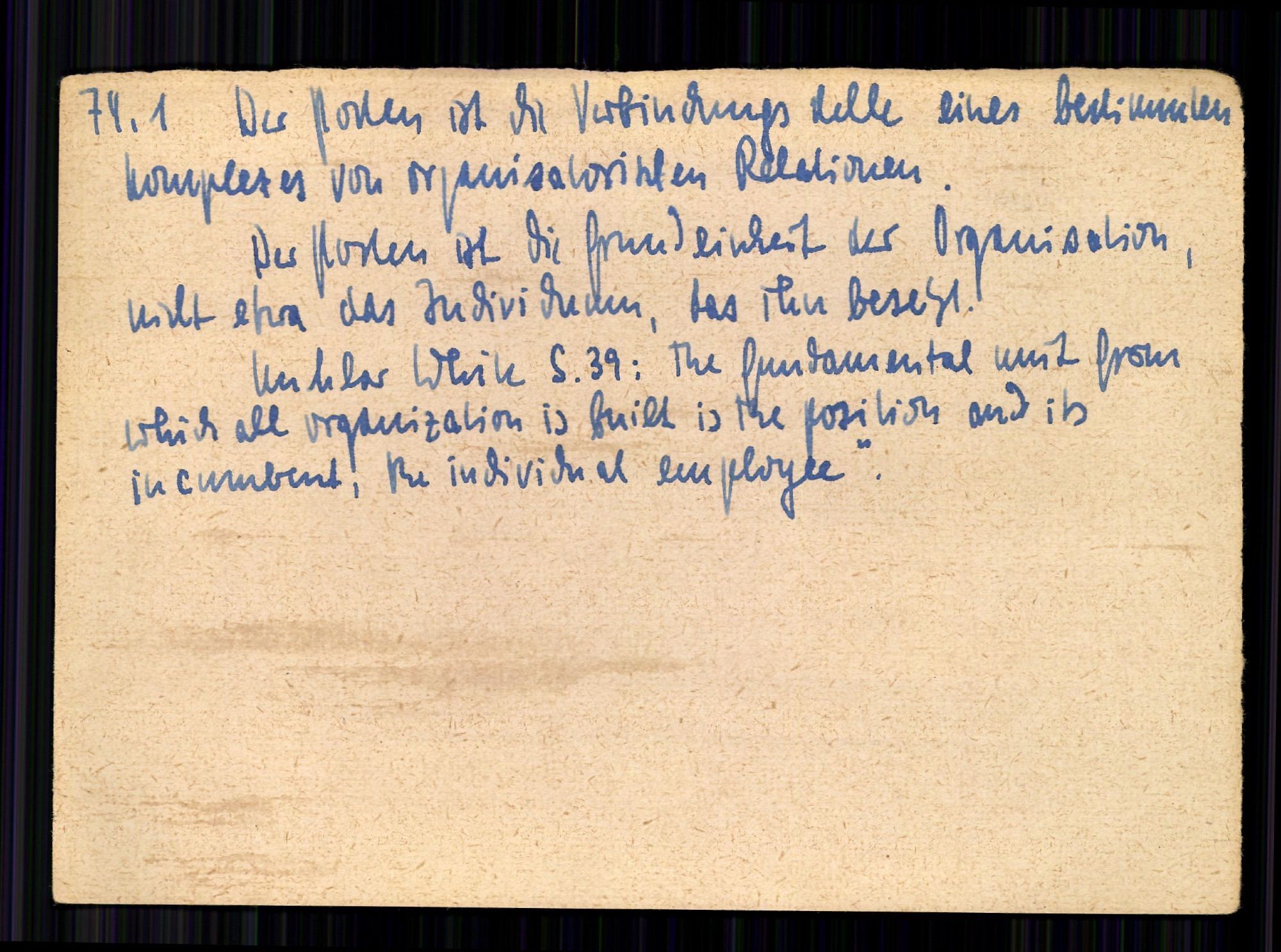 Niklas Luhmann notierte: »Der Posten ist die Grundeinheit der Organisation, nicht etwa das Individuum, das ihn besetzt.«