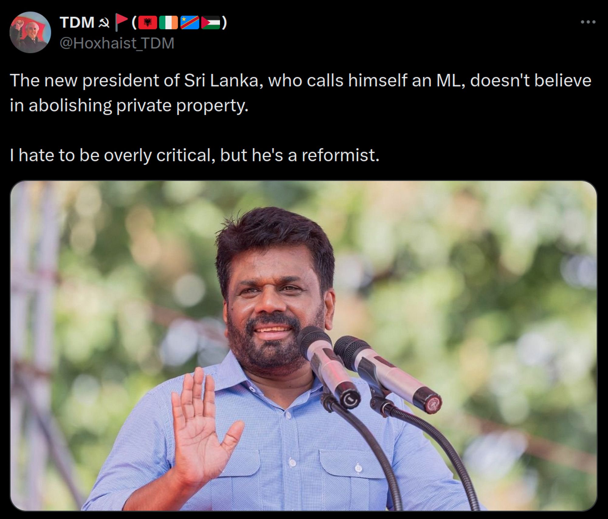 The new president of Sri Lanka calls himself an ML but doesn't believe in abolishing private property