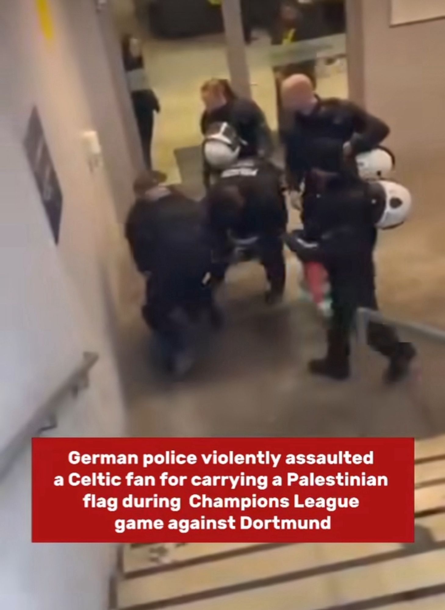 German police violently assaulted a Celtic fan for carrying a Palestinian flag during Champions League game against Dortmund.