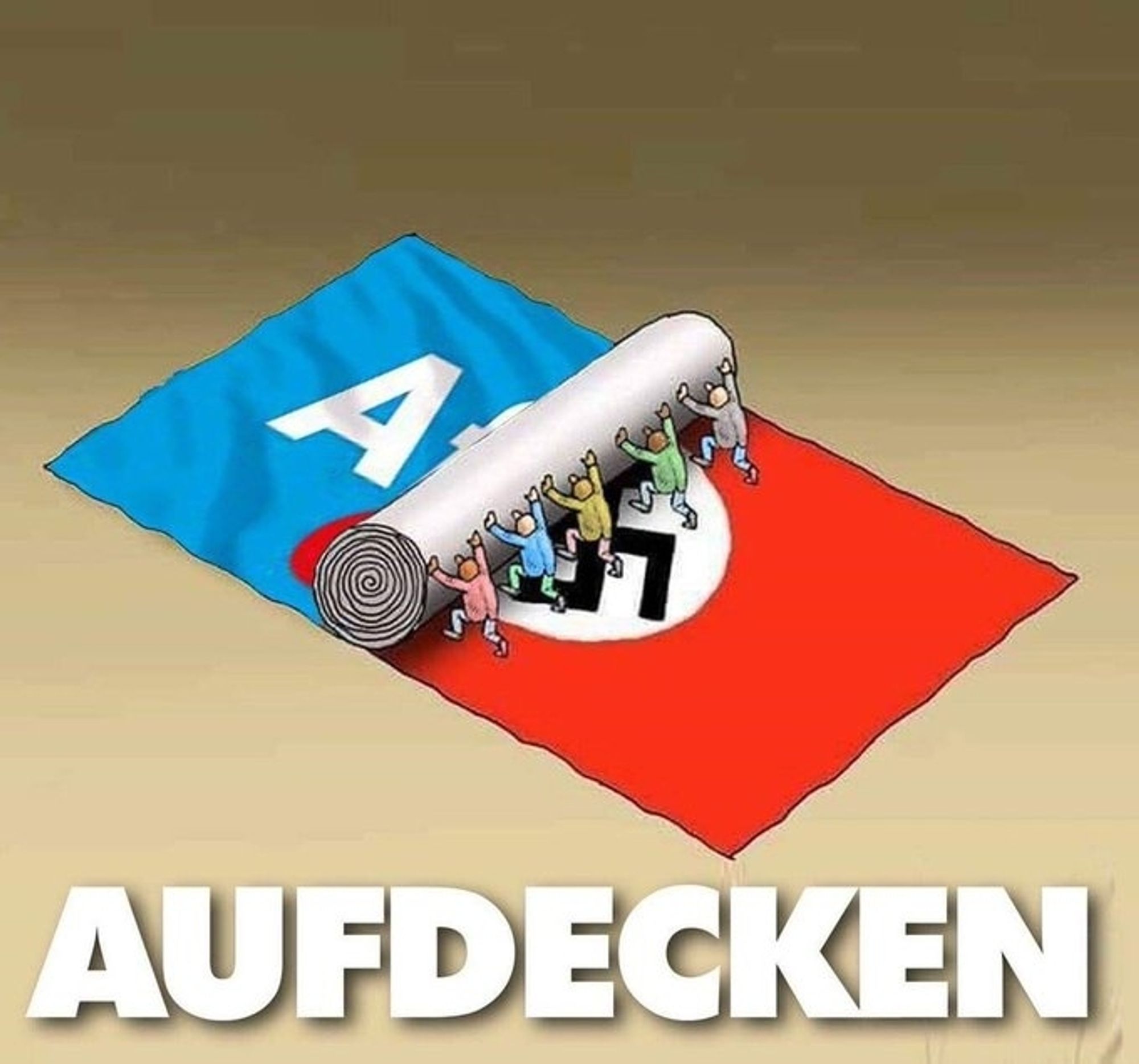 Aufdecken.

5 Männchen Rollen einen blauen AfD-Teppich auf. Passgenau erscheint darunter ein roter Teppich mit dem Hakenkreuz.