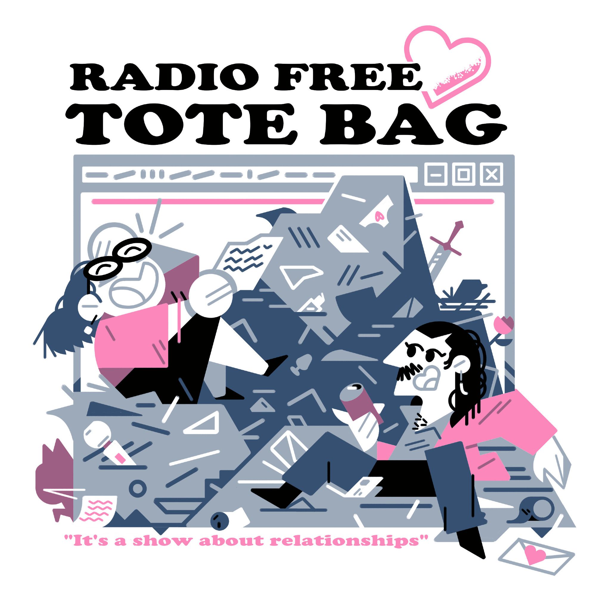 Podcast art for Radio Free Tote Bag (March 2023), a dating and relationship advice show I started listening to in the early pandemic. I tend to forget where and when I've actually shared this image, but whenever they have an especially good run of eps I'm reminded to post it up somewhere. 

hosts sit among piles of letters, sex toys, seltzer, and other ephemera.