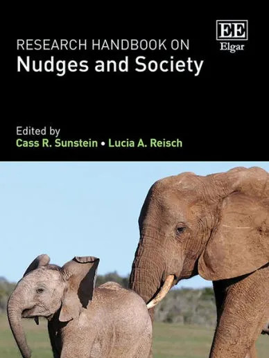 Textbook cover for "Research Handbook on Nudges and Society" edited by Cass Sunstein and Lucia Reisch