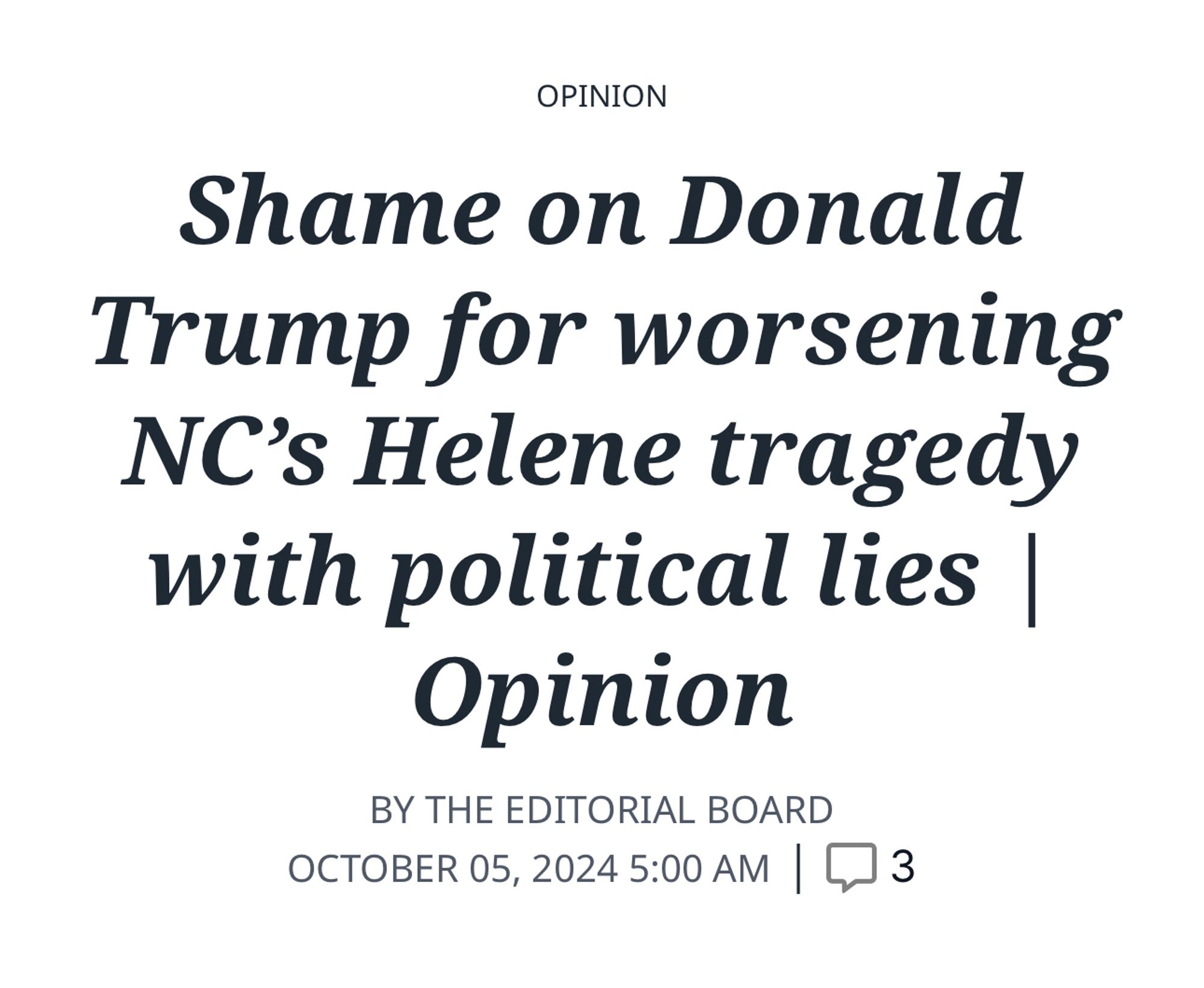 Charlotte Observer Editorial Board opinion headline: Shame on Donald Trump for worsening NC’s Helene tragedy with political lies