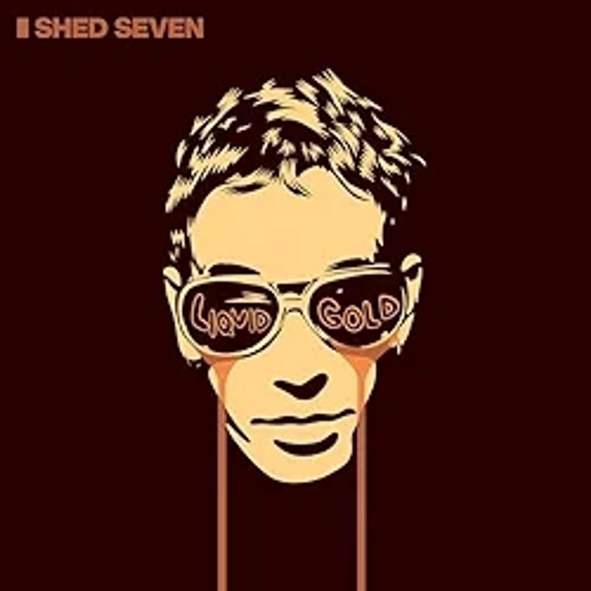 Shed Seven - Liquid Gold
album art