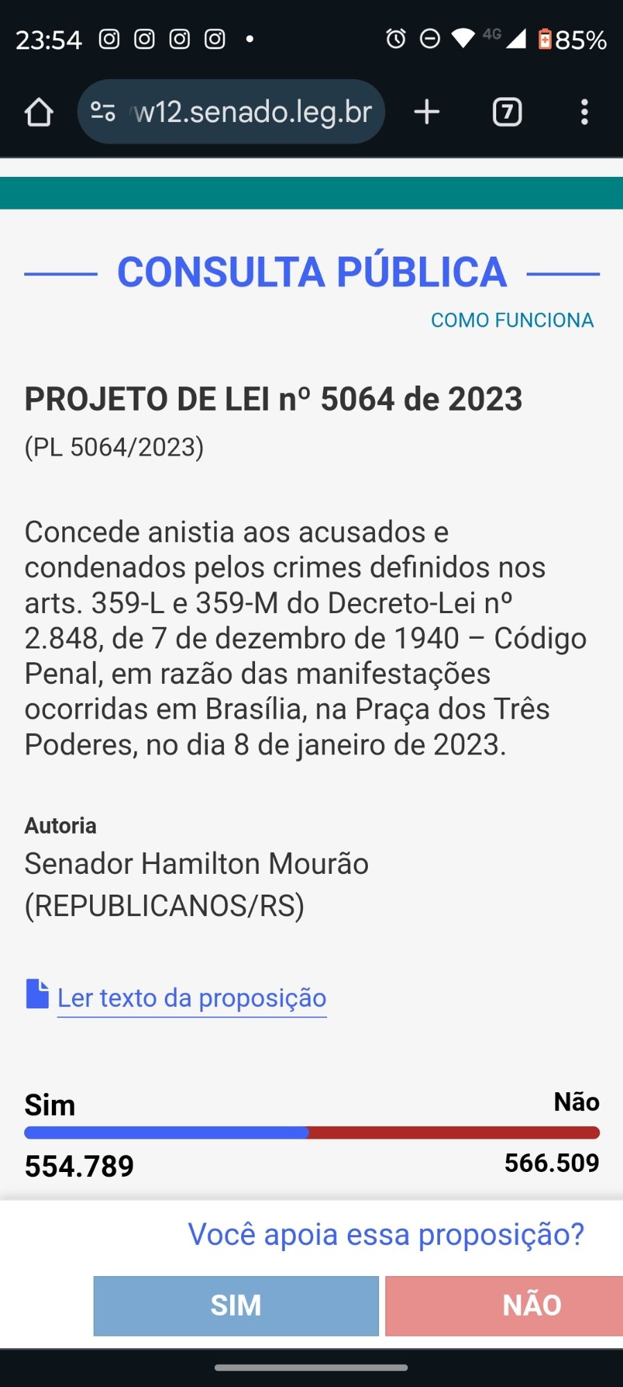 De agora. Acabei de votar NÃO