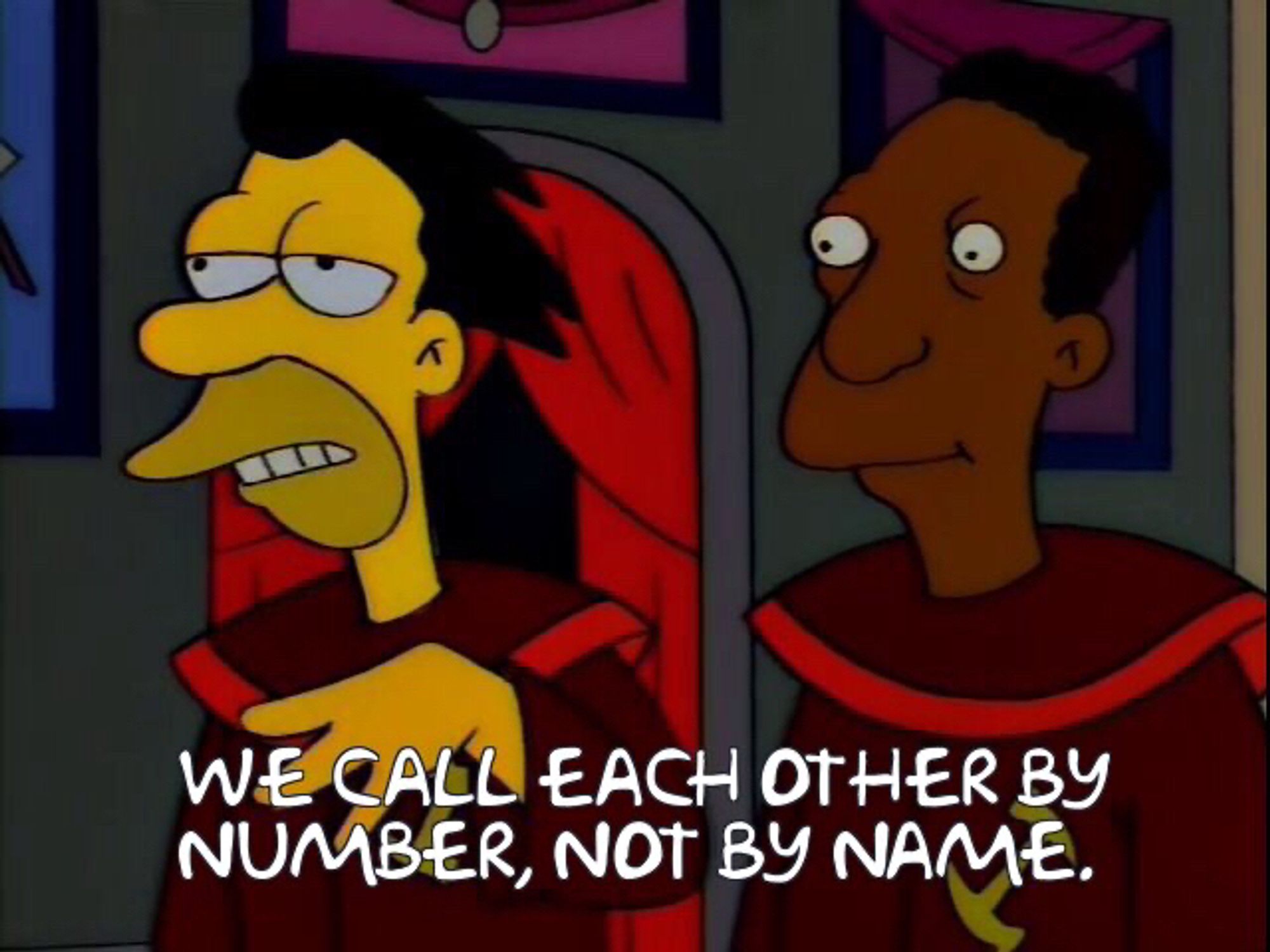 Simpsons stonecutters ep where they call each other by number and not name and Lenny kicks Mr Burns right in the ass