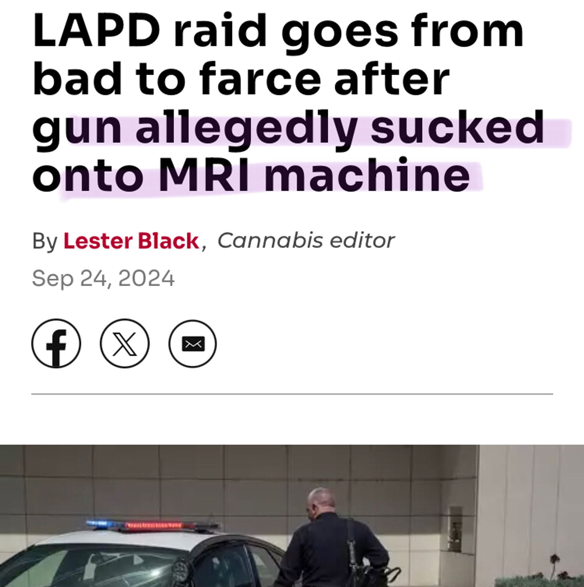 Article - LAPD raid goes from bad to farce after gun allegedly sucked onto MRI machine