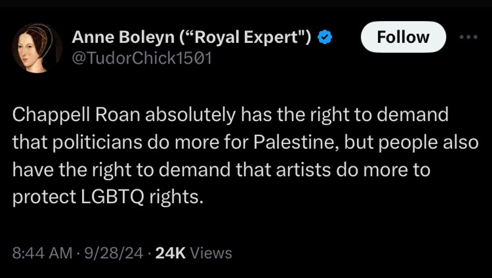 @Tudorchick1501 tweet Chappell Roan absolutely has the right to demand that politicians do more for Palestine, but people also have the right to demand that artists do more to protect LGBTQ rights.